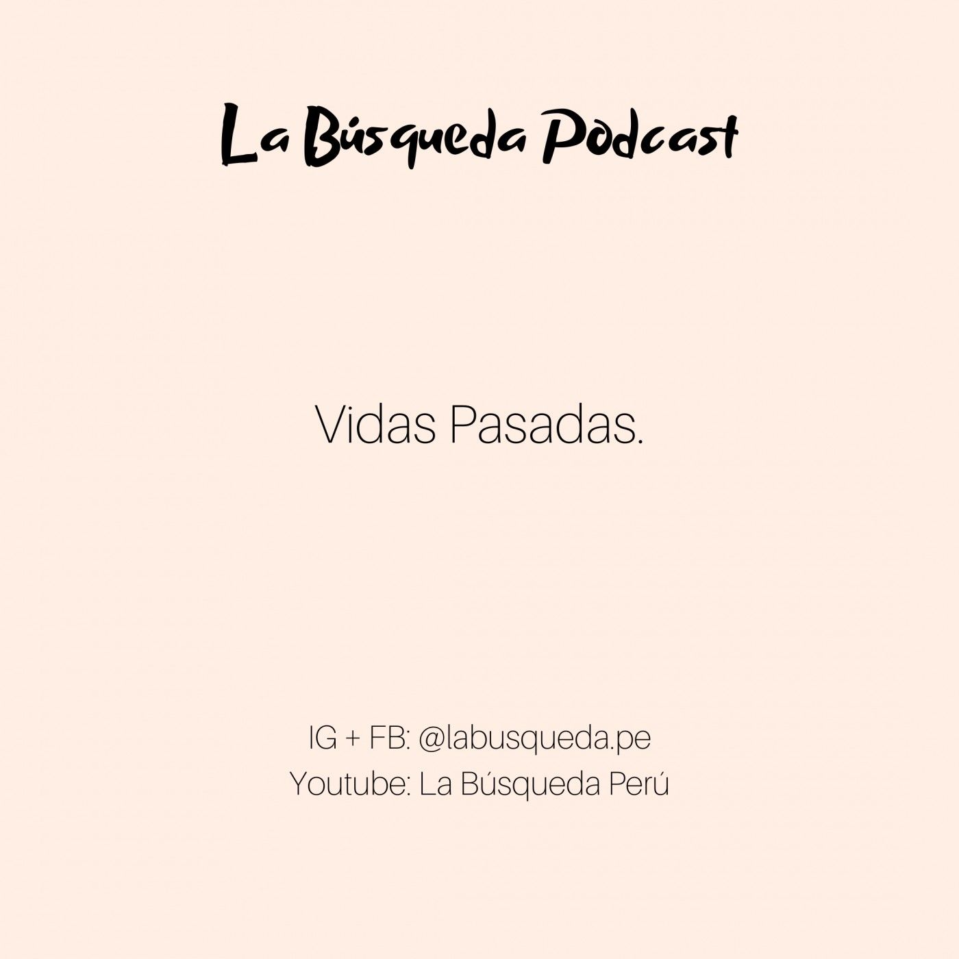 La Búsqueda Podcast.