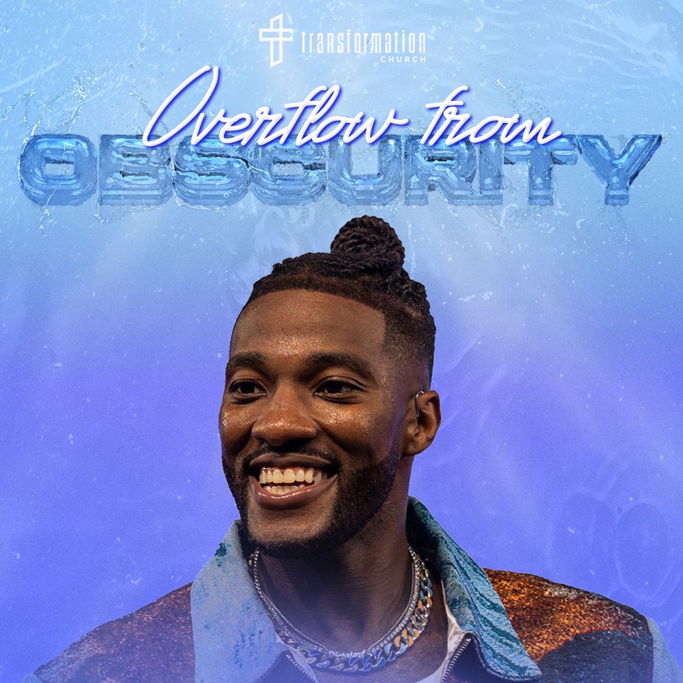 Overflow from Obscurity // Livin' In The Overflow (Part 9) // Michael Todd