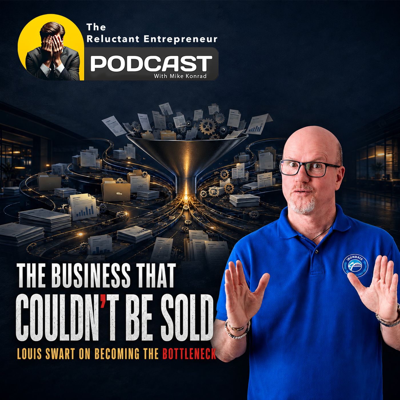 THE BUSINESS THAT COULDN'T BE SOLD - LOUIS SWART ON BECOMING THE BOTTLENECK episode artwork