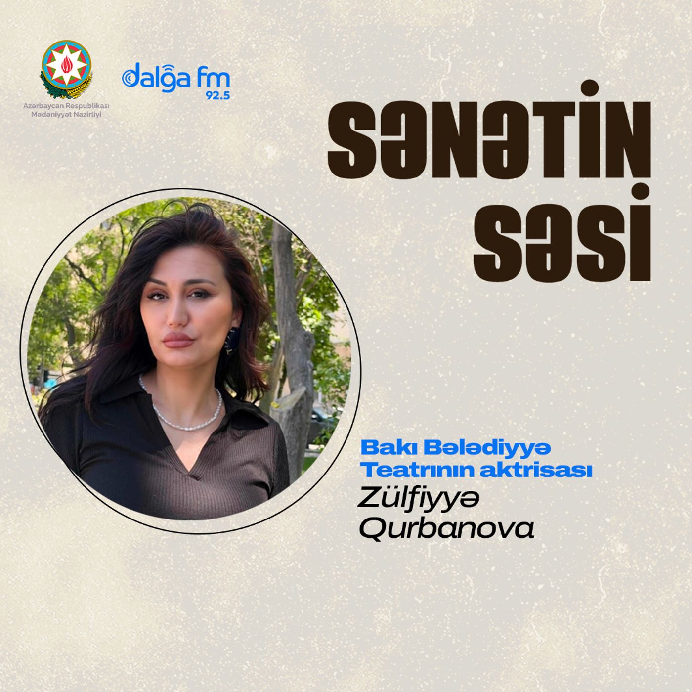 Zülfiyyə Qurbanova ilə teatr, sənət və səhnə həyatı haqqında I Sənətin səsi