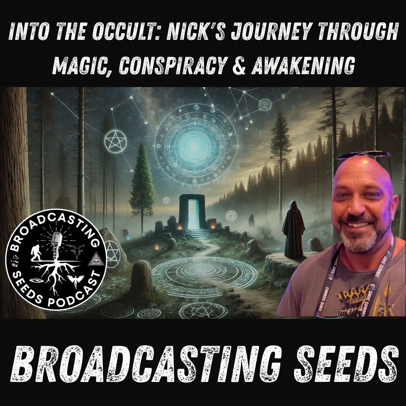 Into the Occult: Nick's Journey Through Magic, Conspiracy & Awakening