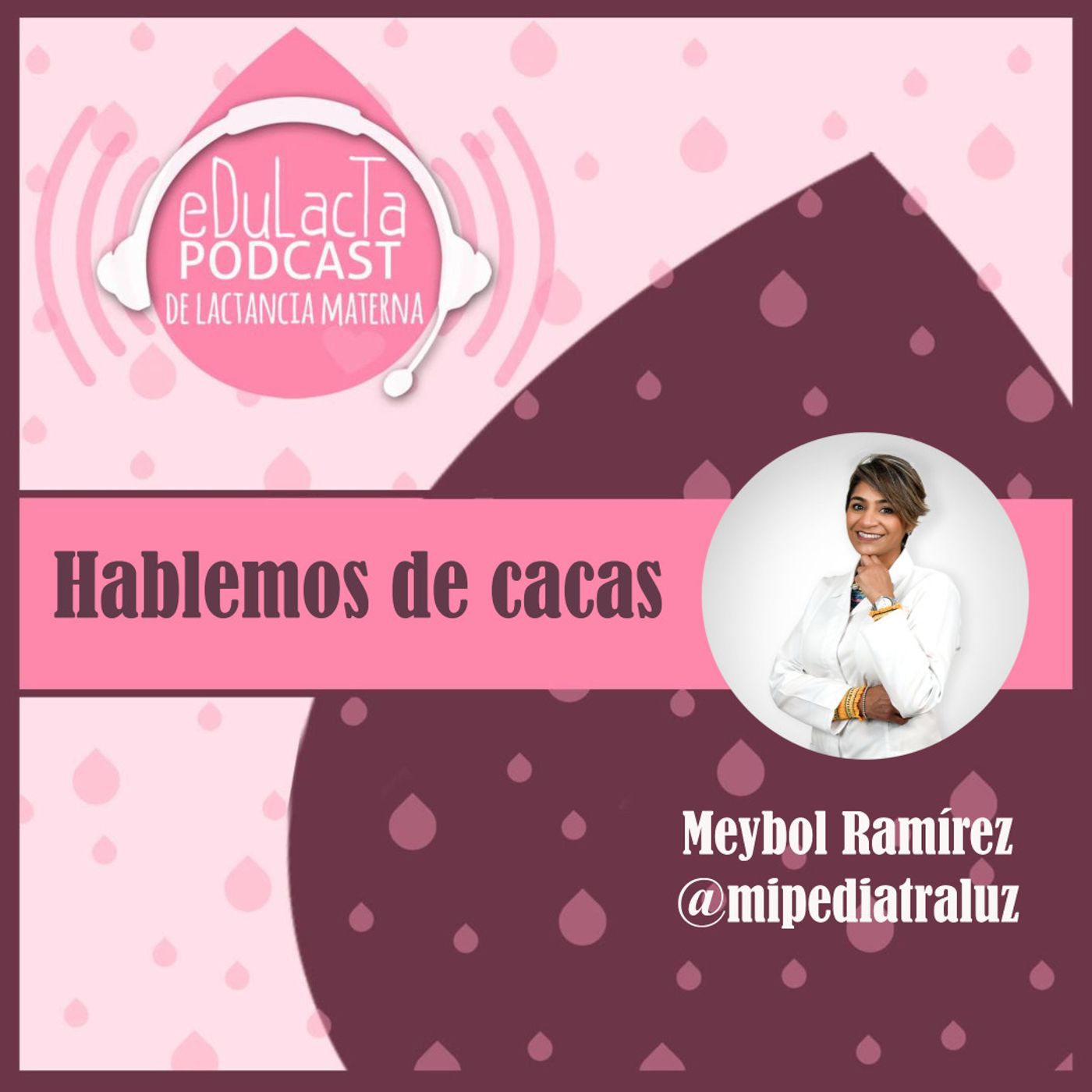 Podcast de lactancia materna EDULACTA