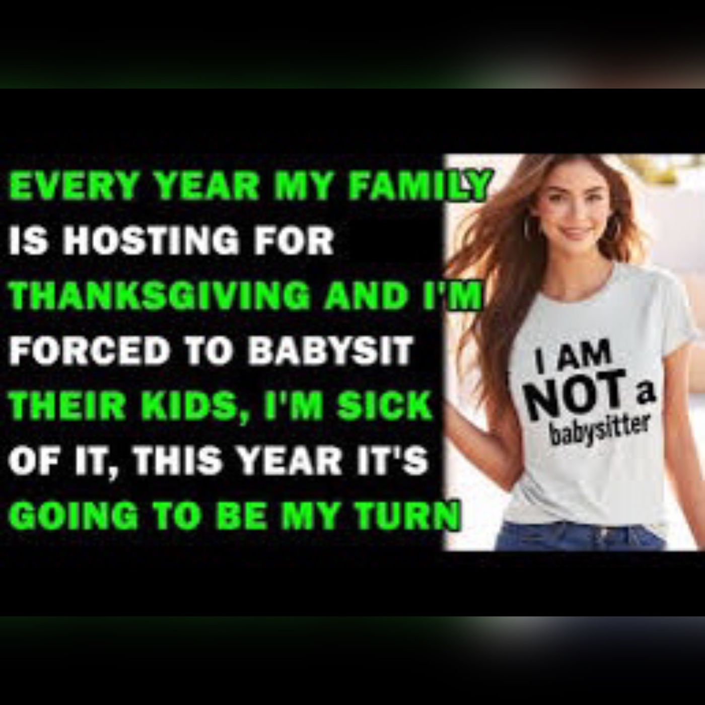 AITA Every Year My Family Is Hosting For Thanksgiving And I m Forced... - Best Reddit Stories (1)