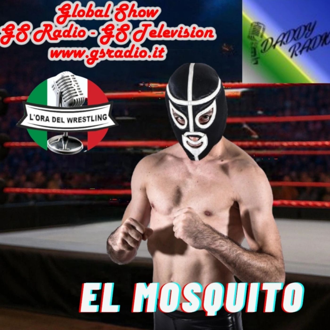 L'ora del wrestling presenta: Ospite Speciale El Mosquito. St.6 Ep.21 episode artwork