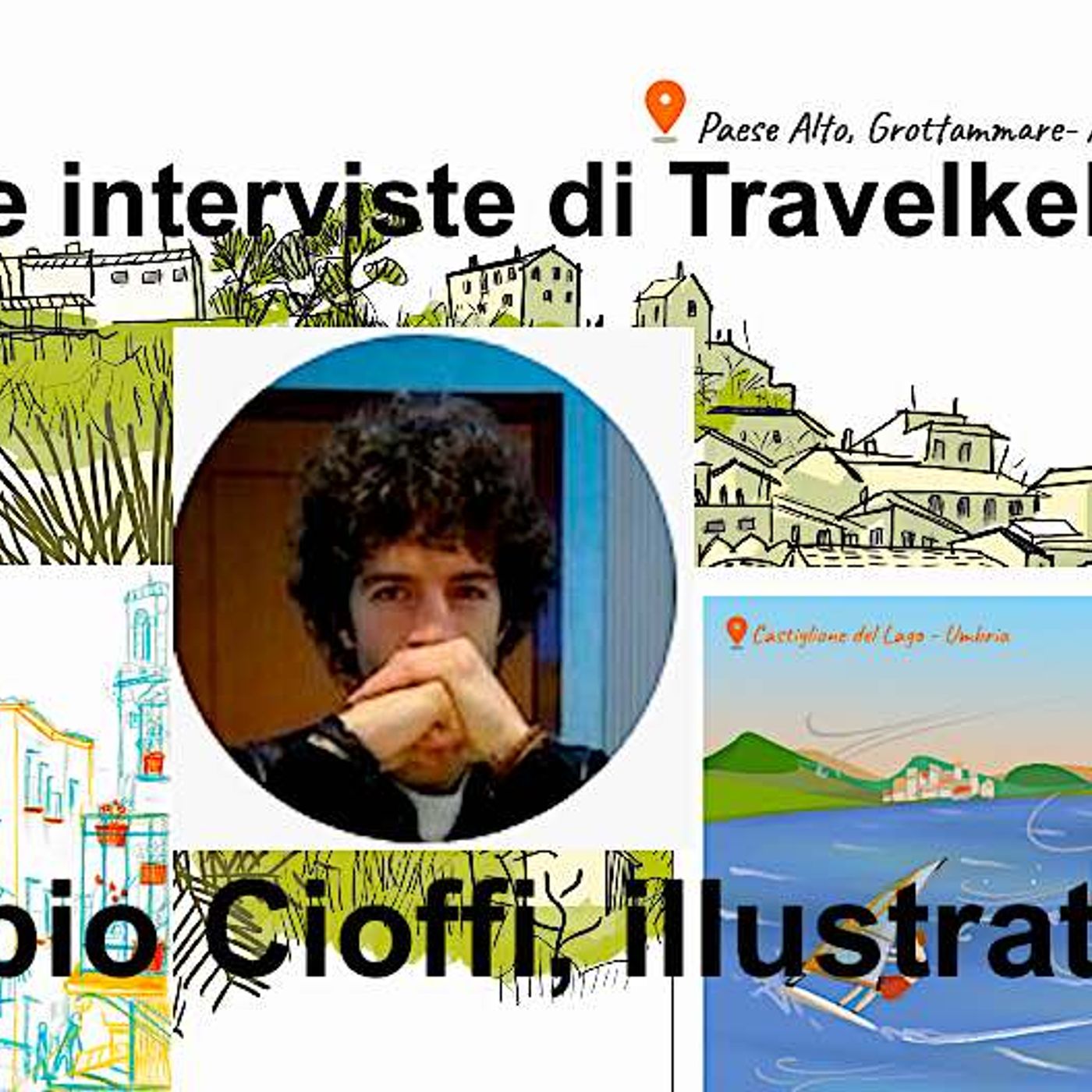 Le interviste di Travel Keller