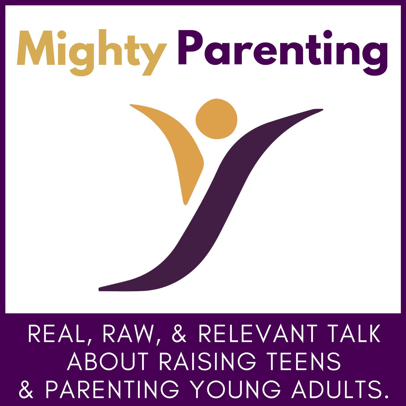 Mighty Parenting Talk on Raising Teens