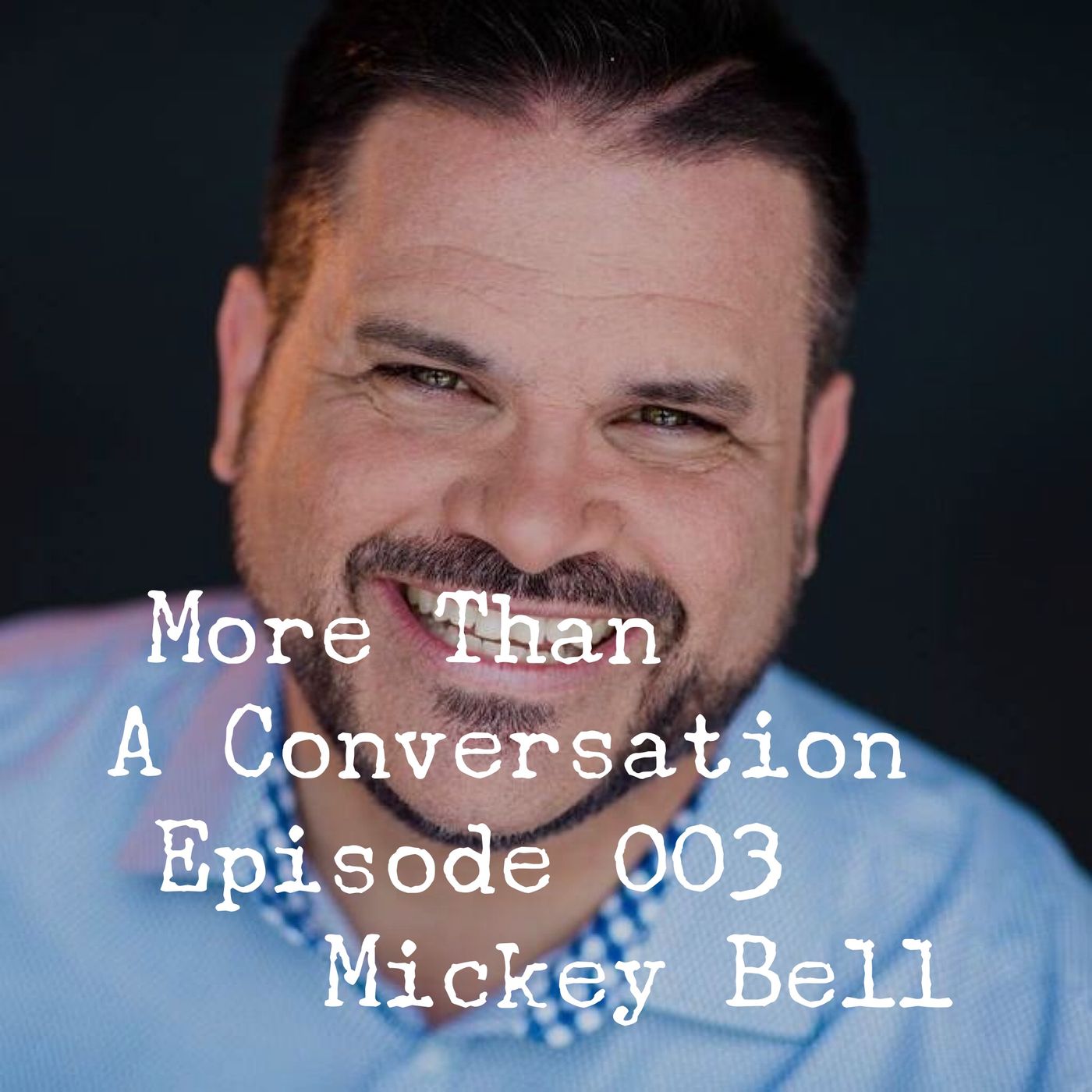 More Than a Conversation