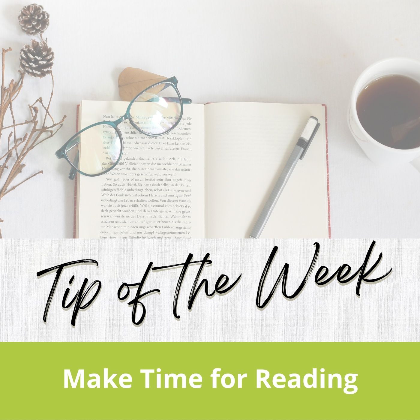 Tip of the Week-Make Time to Read
