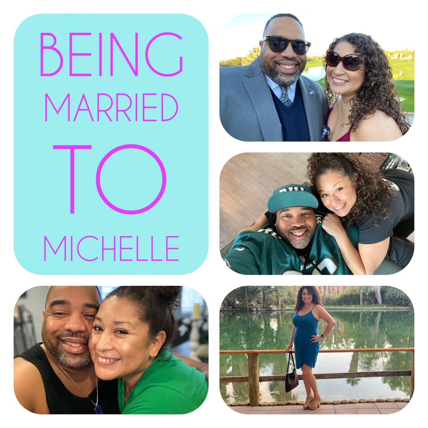 Being Married To Michelle
