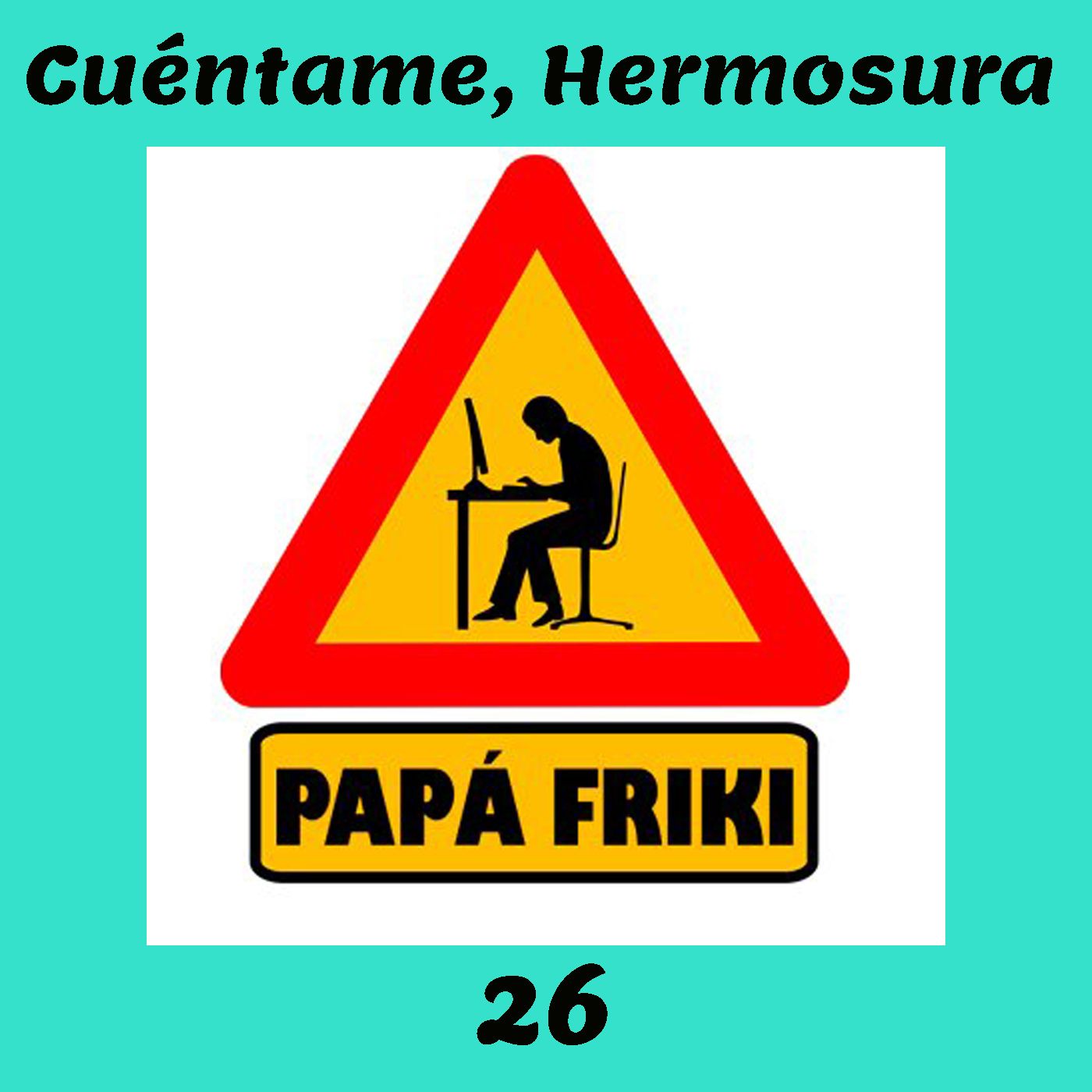 Cuéntame, Hermosura [ManchaPod]