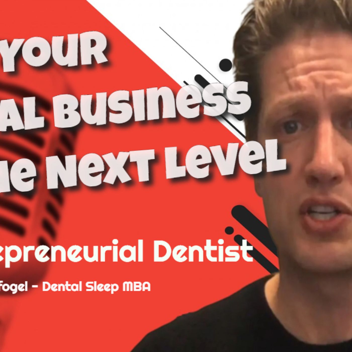 Entrepreneurial Dentist Podcast with Avi Weisfogel