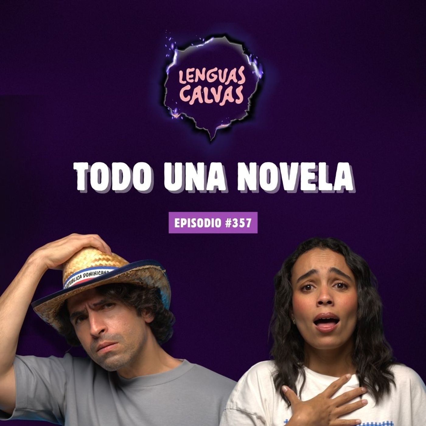 Todo una novela | #358 Lenguas Calvas Podcast episode artwork