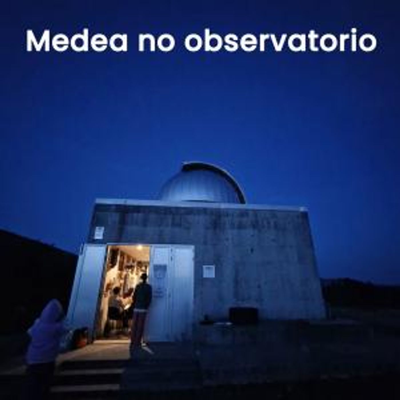 Efer 753 (25-6-26): Medea no observatorio de Cotobade episode artwork