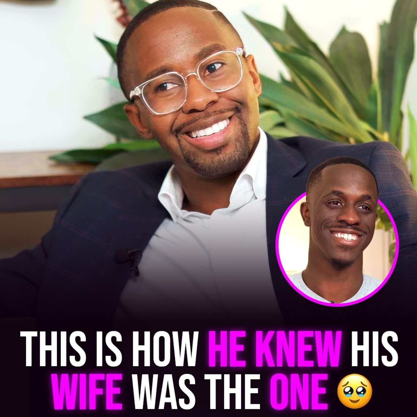 XYBM Clips: This is how he knew his wife was the one
