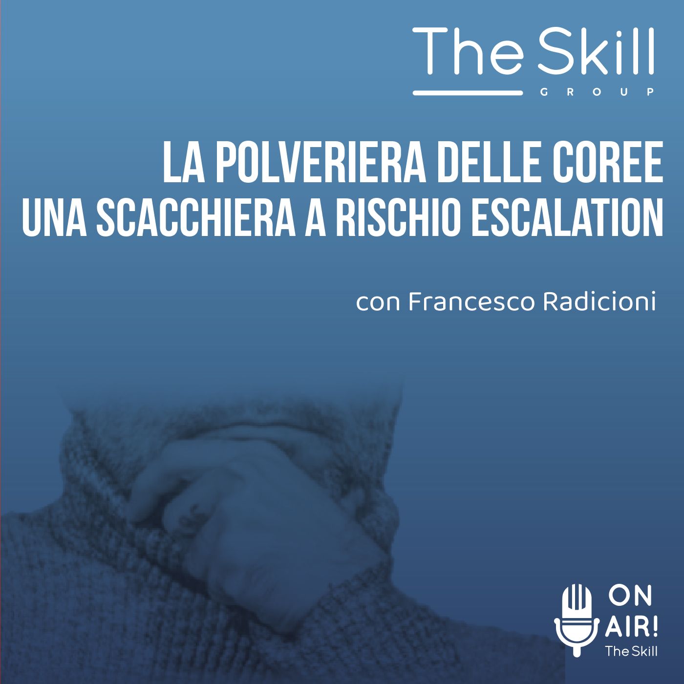 Ep. 136 - La polveriera delle Coree: una scacchiera a rischio escalation. Con Francesco Radicioni episode artwork