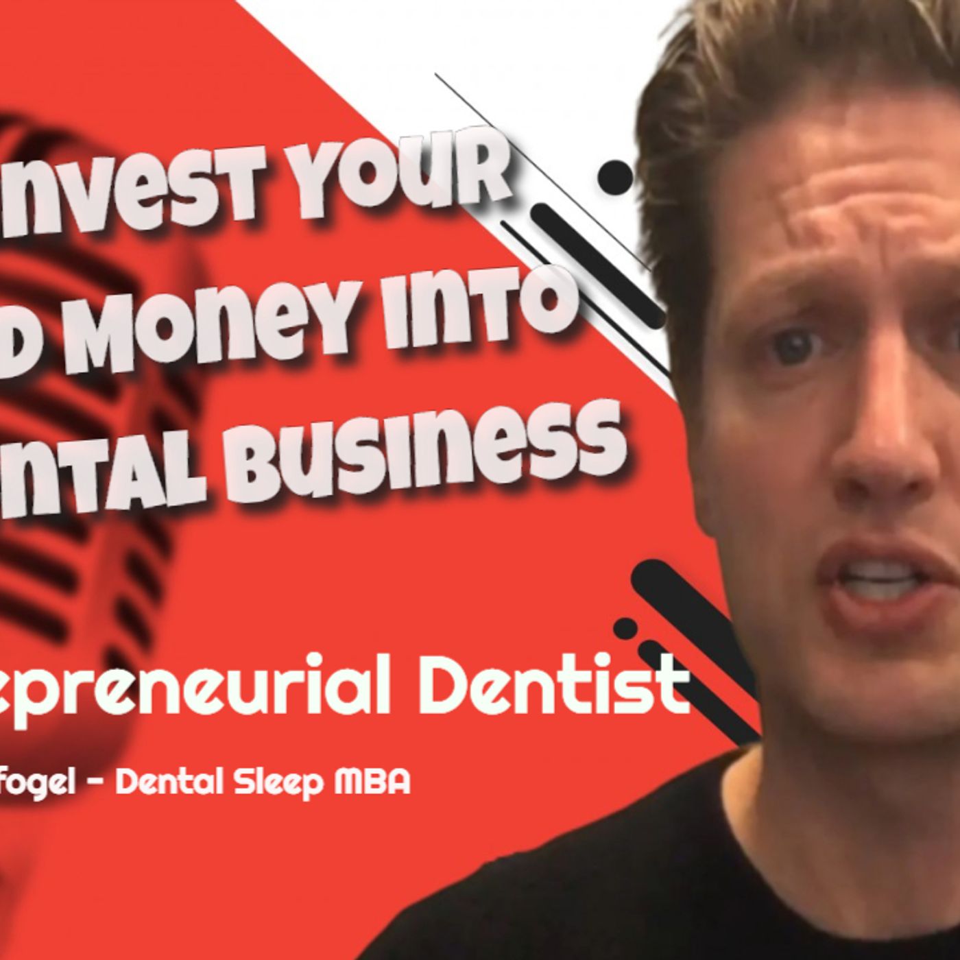 Entrepreneurial Dentist Podcast with Avi Weisfogel