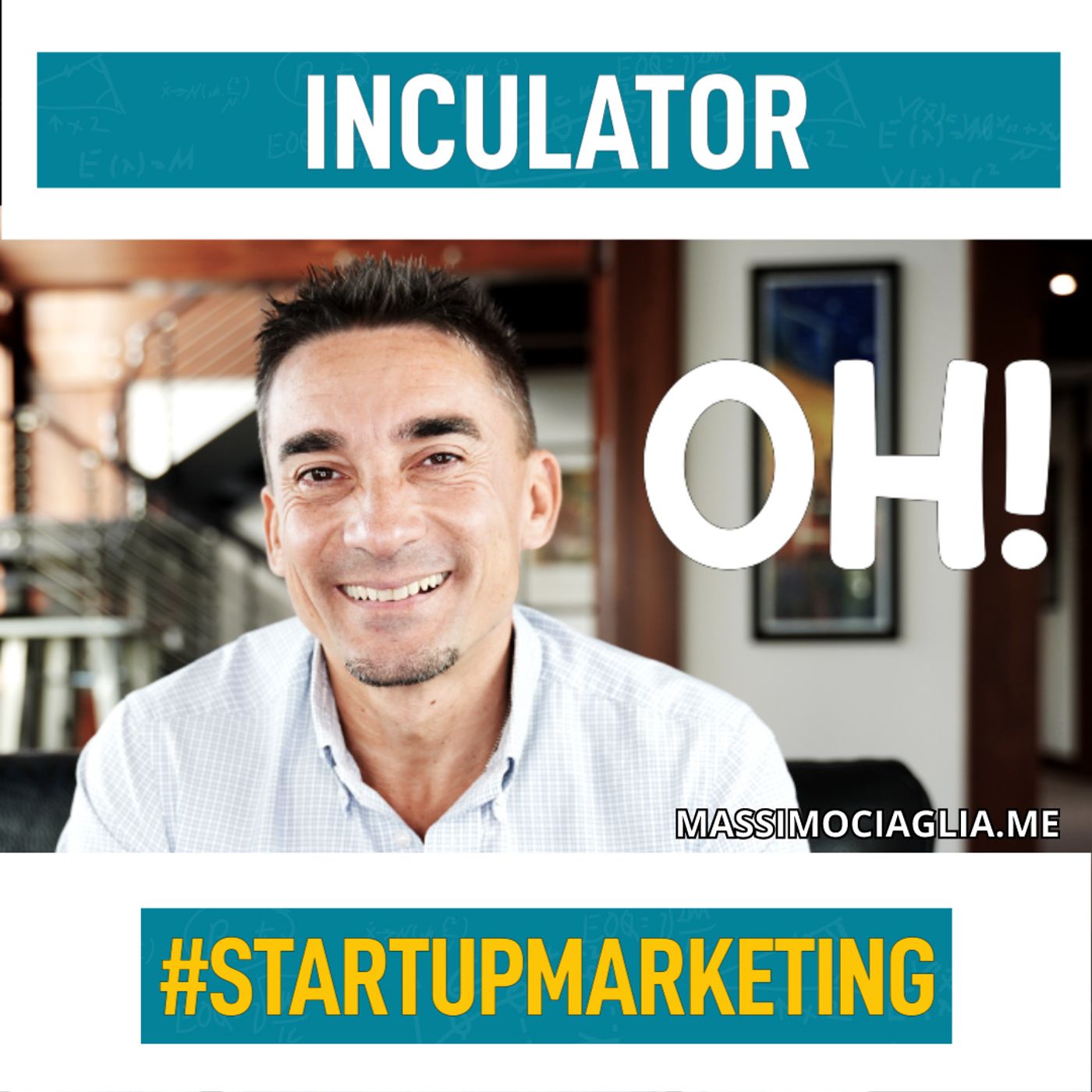 Massimo Ciaglia - Il podcast per Startup