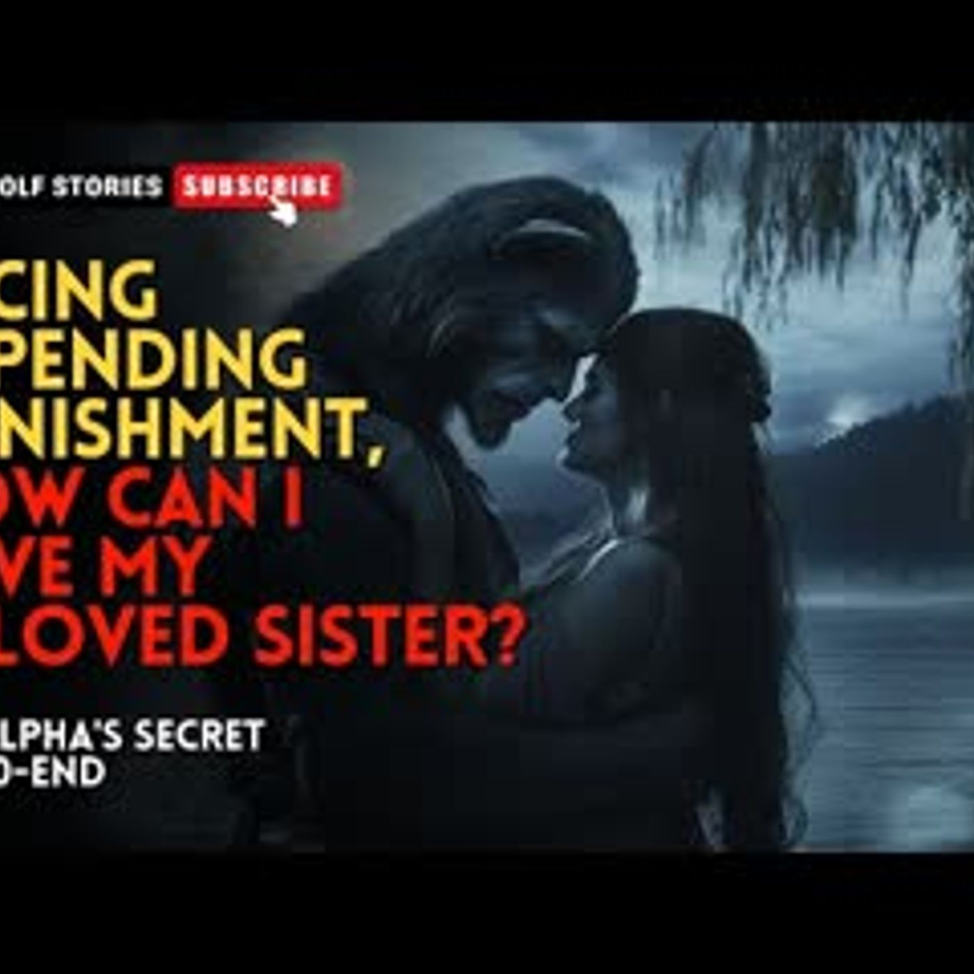 Facing impending punishment, how can I save my beloved sister丨The Alpha's Secret EP10-END episode artwork