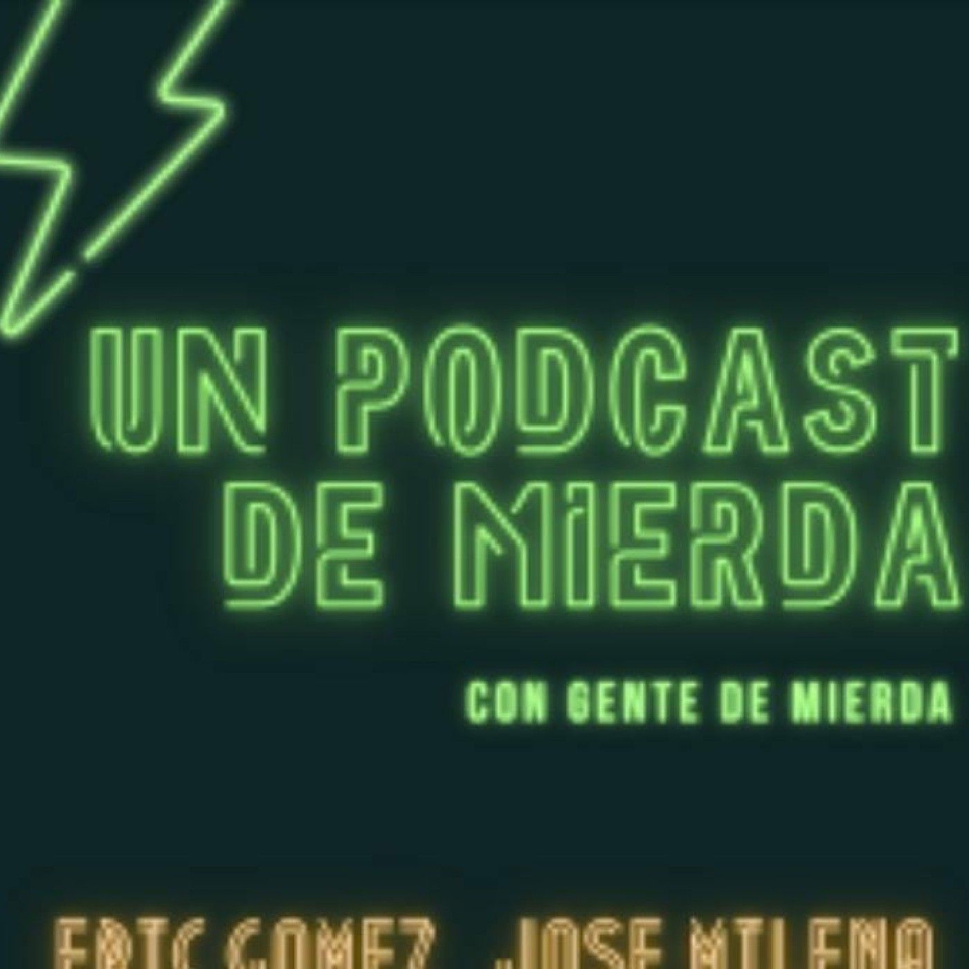 El podcast de Mierda