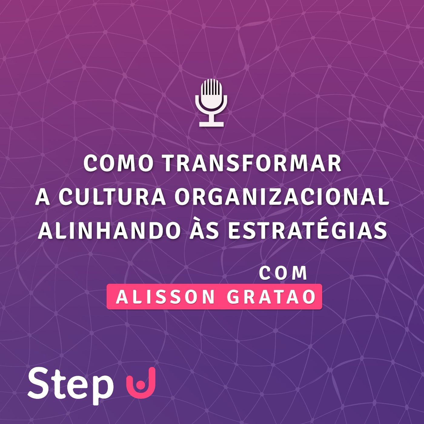 Como transformar a Cultura Organizacional alinhando às Estratégias