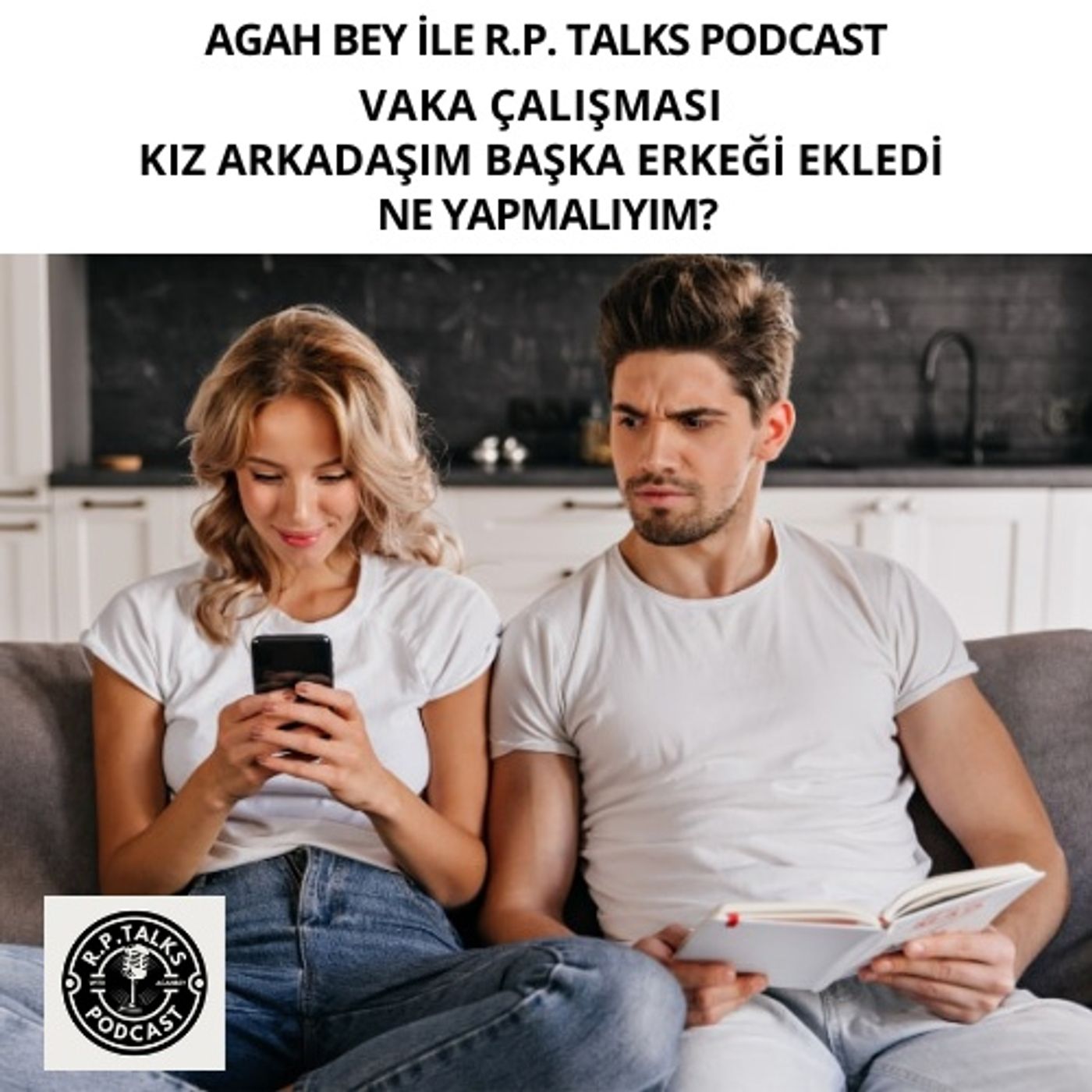 Vaka Çalışması - Kız Arkadaşım Başka Erkeği Ekledi Ne Yapmalıyım? episode artwork