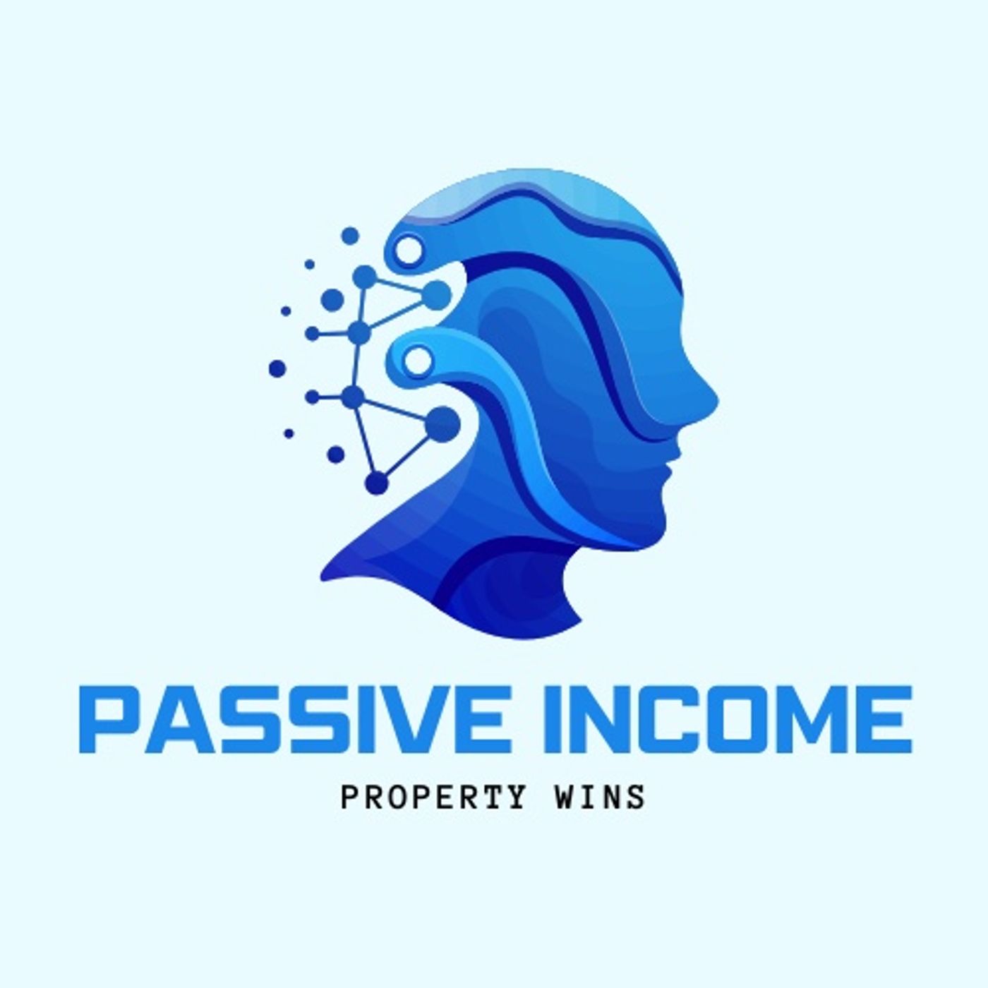 Passive Income & Property Wins