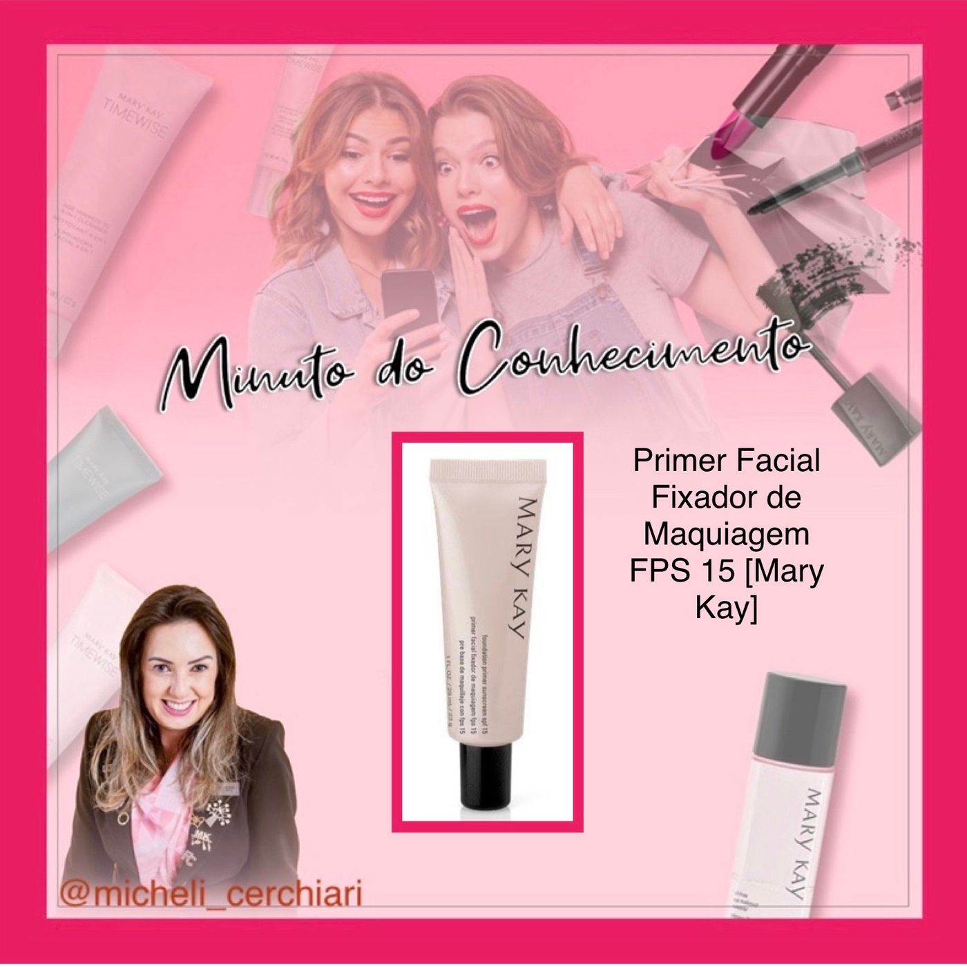 Minuto do Conhecimento - Produtos Mary Kay