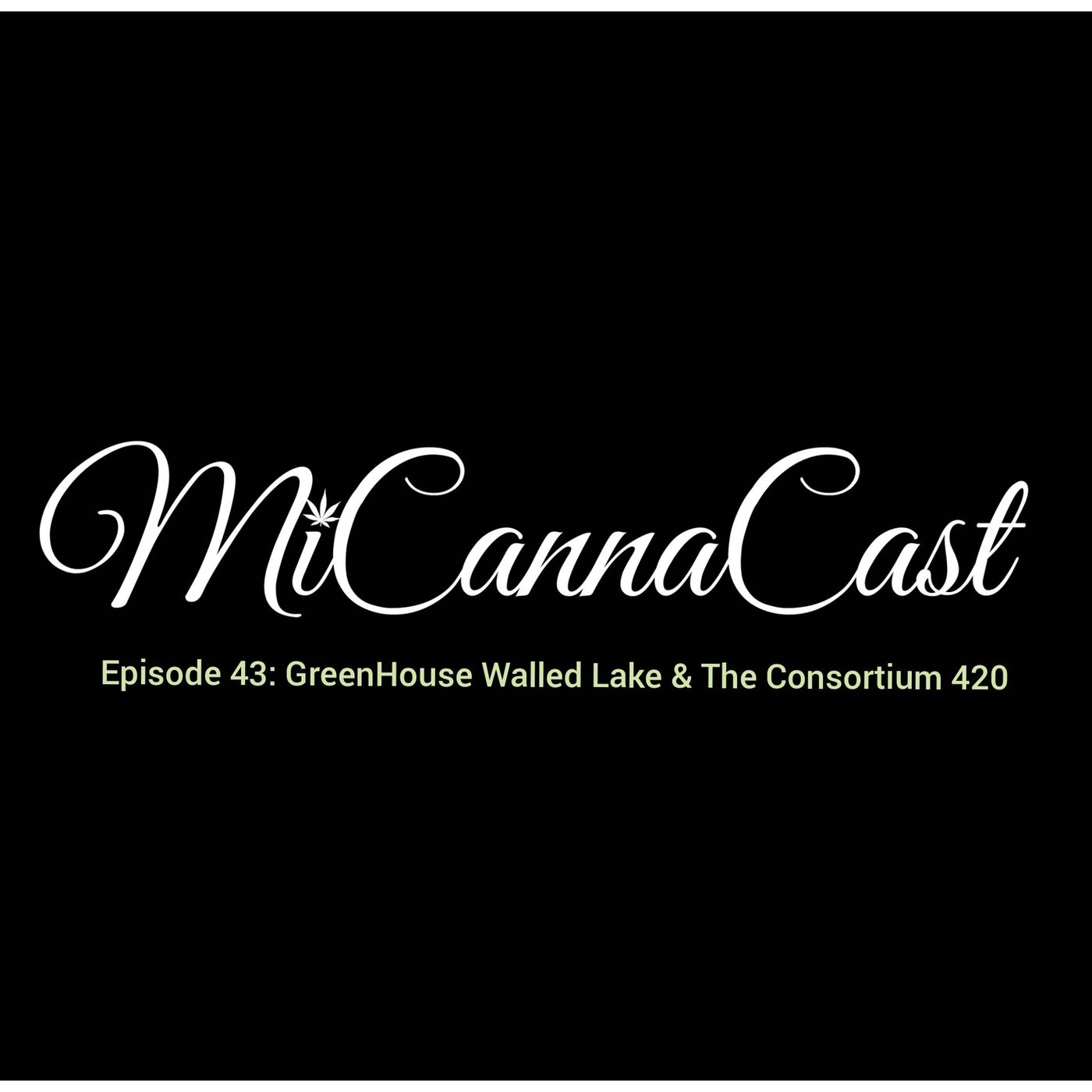 MiCannaCast