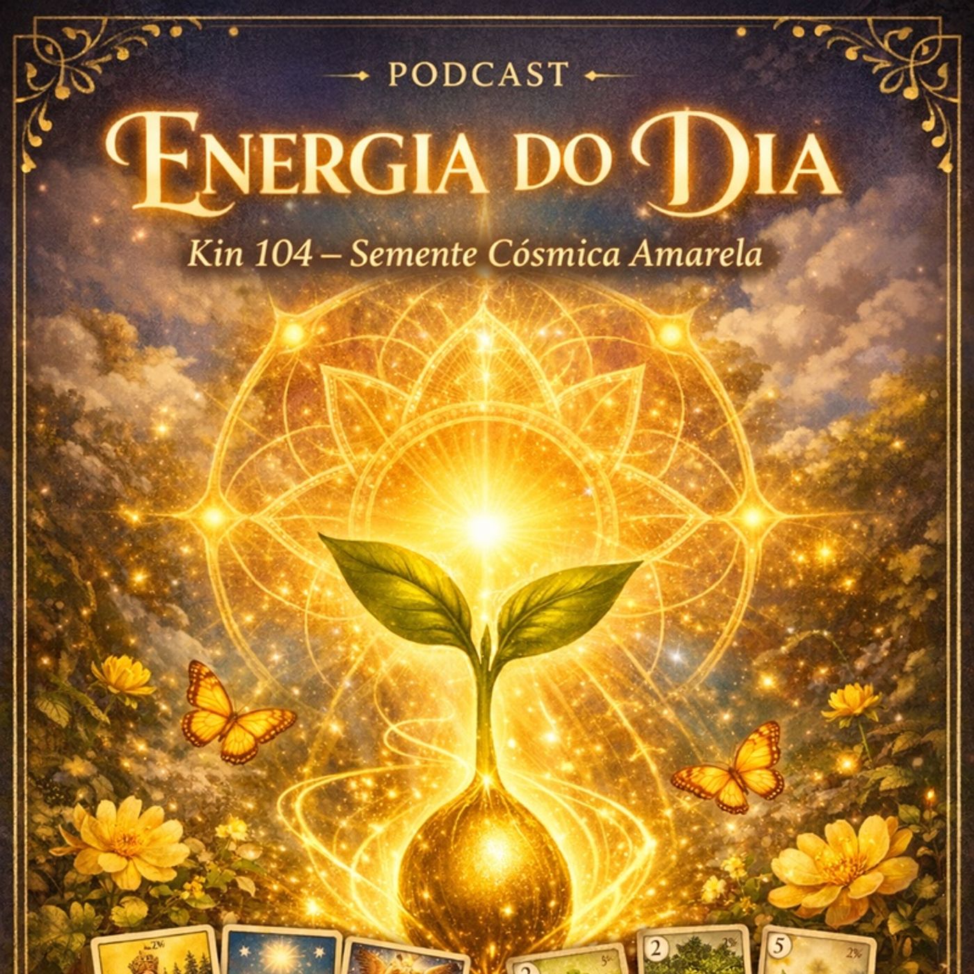Kin 104 – Semente Cósmica Amarela episode artwork