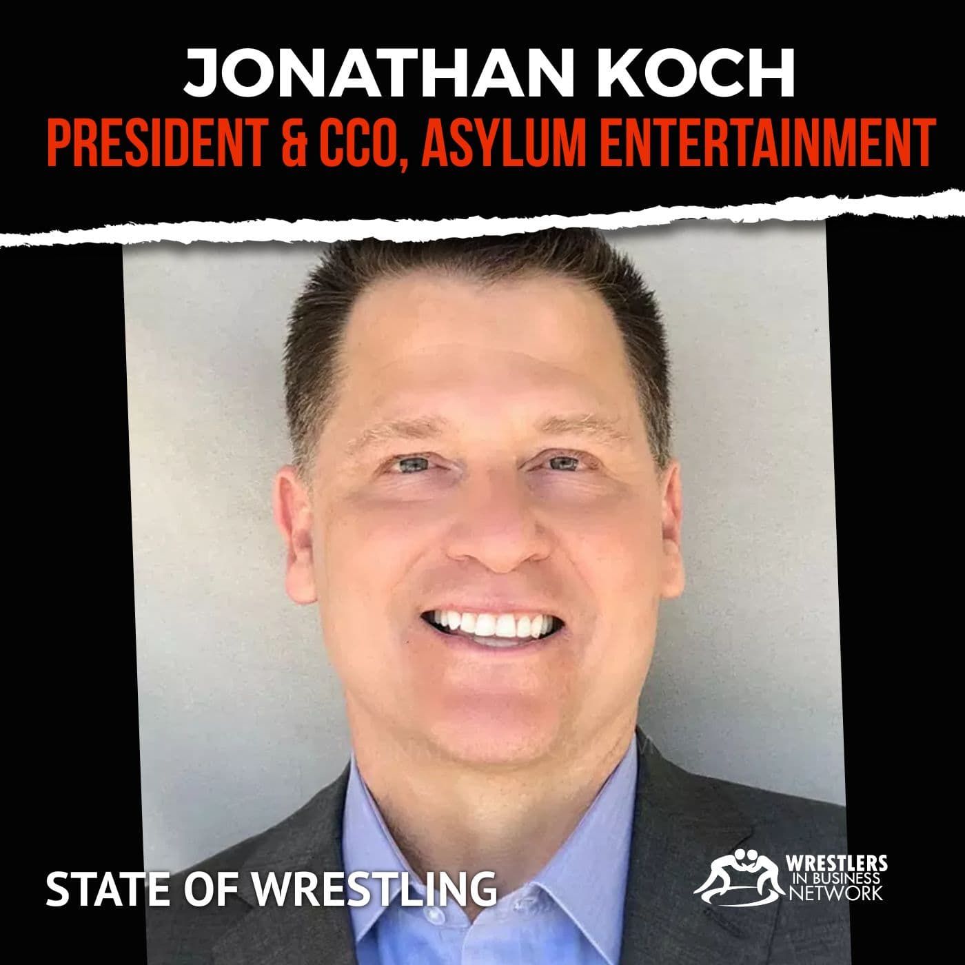 WIBN Speaker Series: Asylum Entertainment President Jonathan Koch and how wrestling saved his life