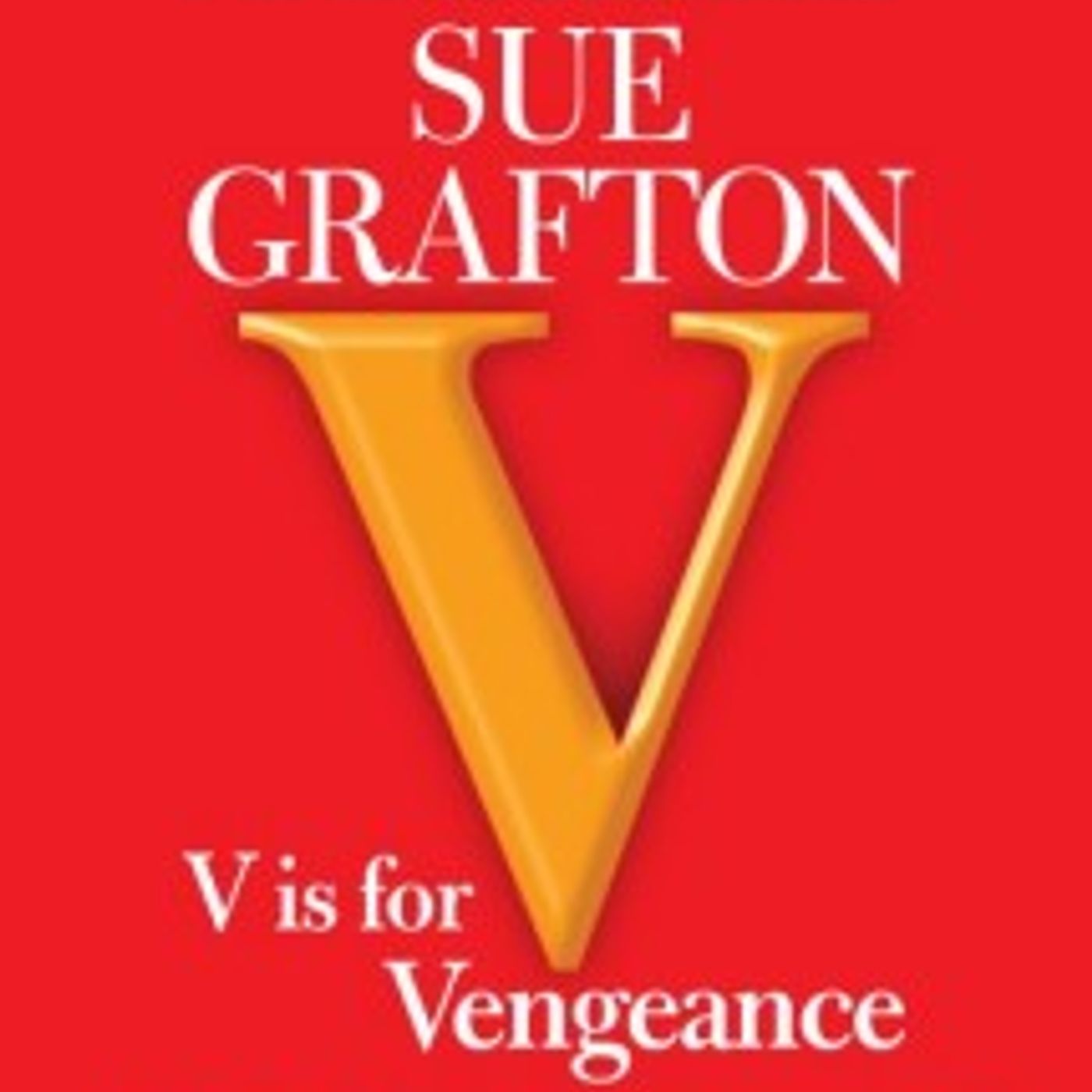 V is for Vengeance by Sue Grafton episode artwork