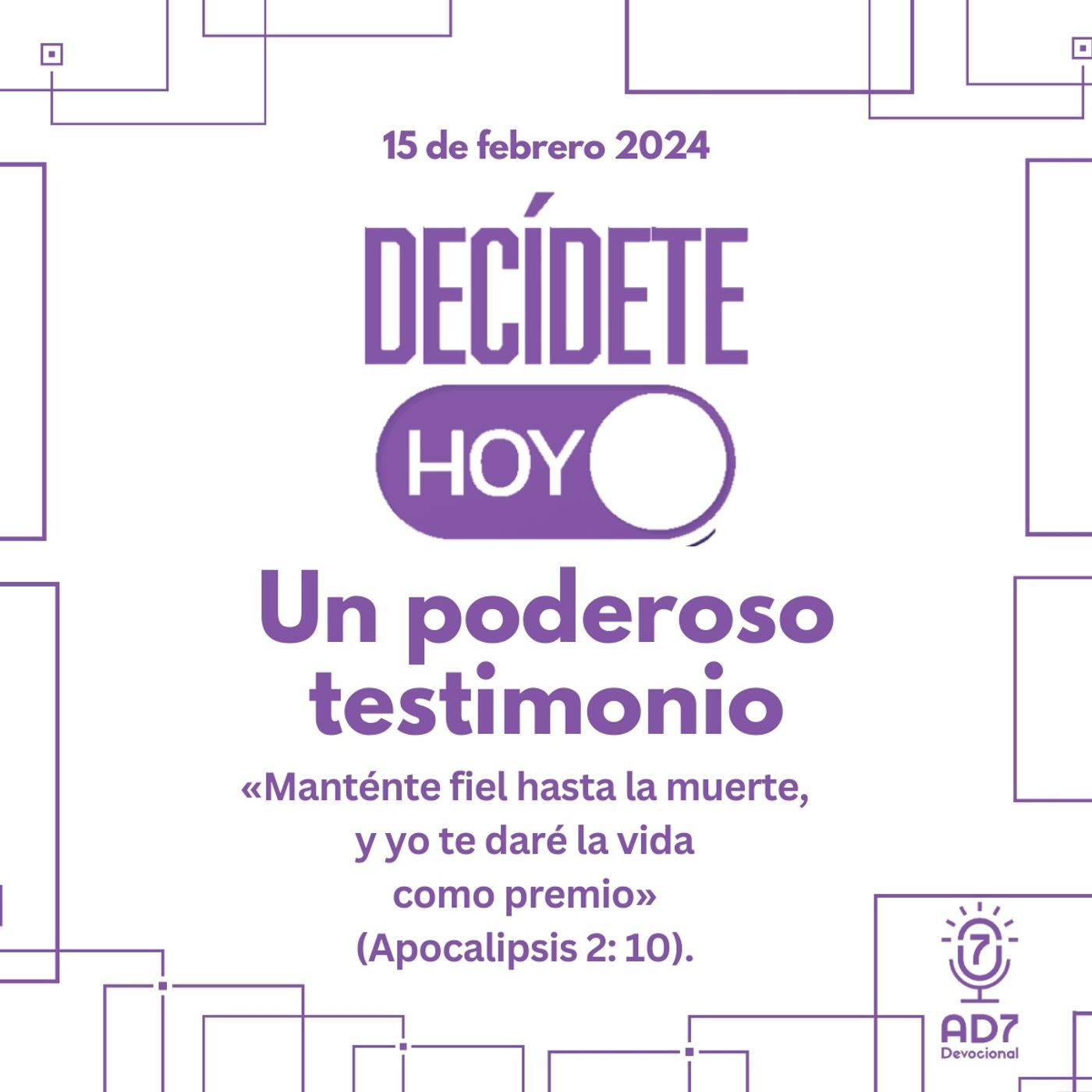 Un poderoso testimonio | Devocional de Jóvenes | 15 de febrero 2024