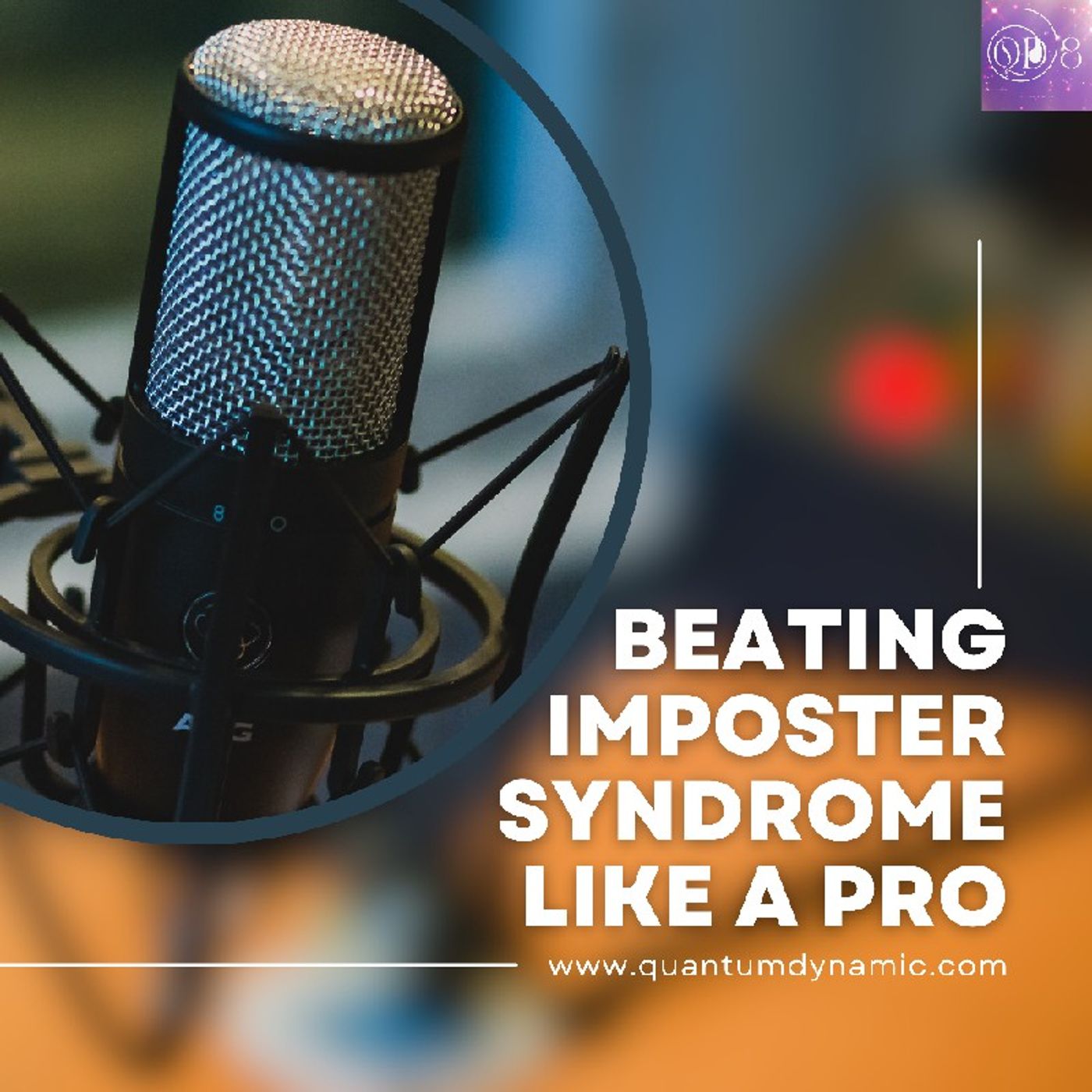 Beating Imposter Syndrome Like A Pro episode artwork