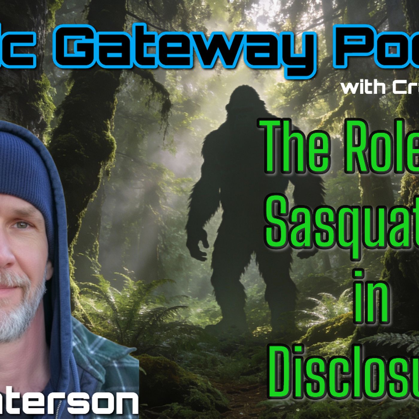 The Role of Sasquatch in Disclosure with Mike Paterson episode artwork