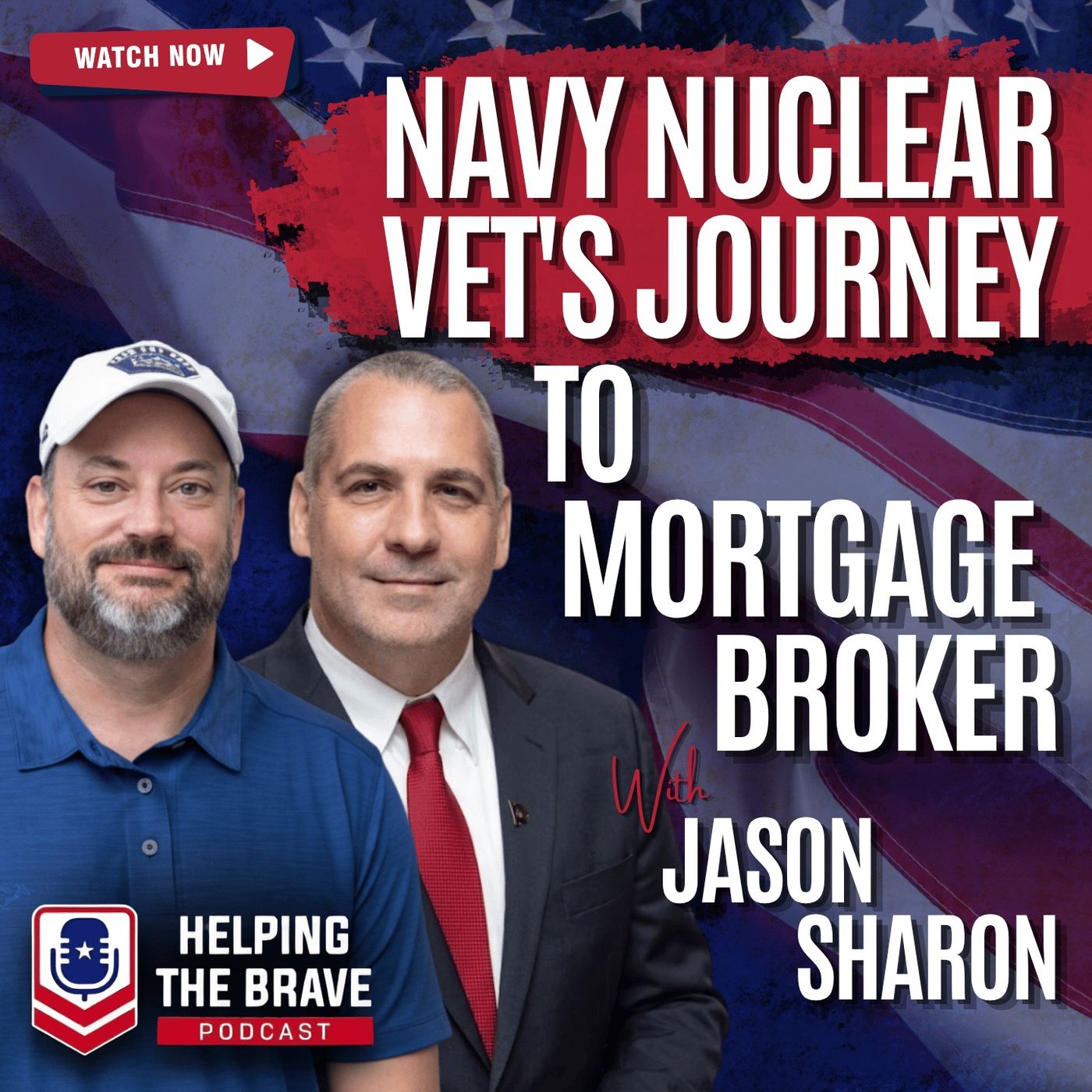 Navy Nuclear Vet's Journey To Mortgage Broker episode artwork