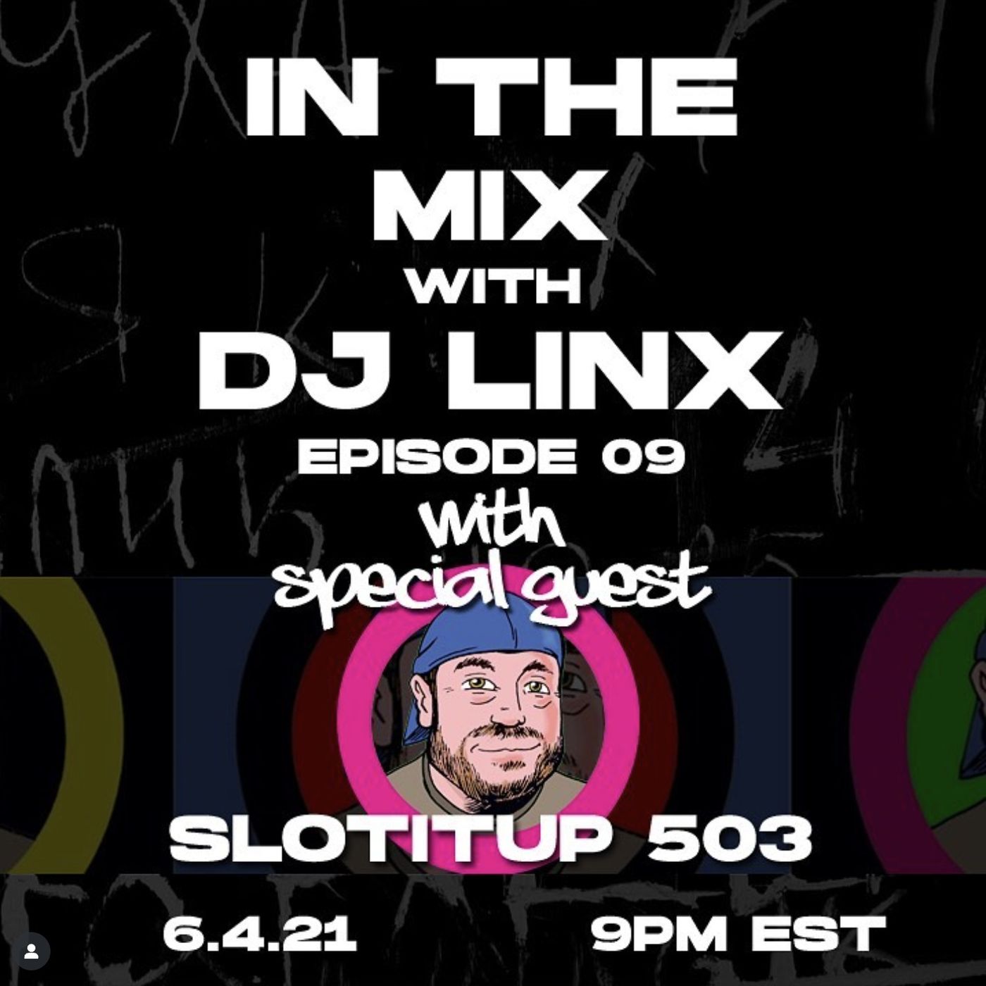 IN THE MIX WITH DJ LINX - EPISODE 09 - SPECIAL GUEST: SLOTITUP 503 episode artwork