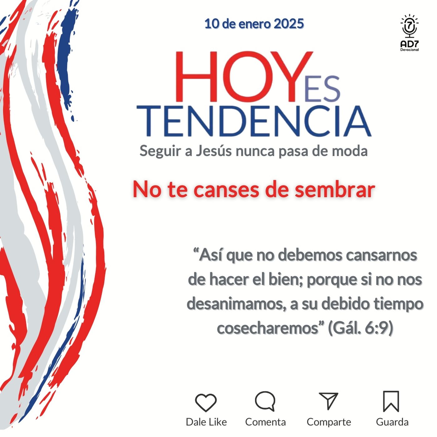 No te canses de sembrar ~ Devocional de Jóvenes ~ 10 de enero 2025
