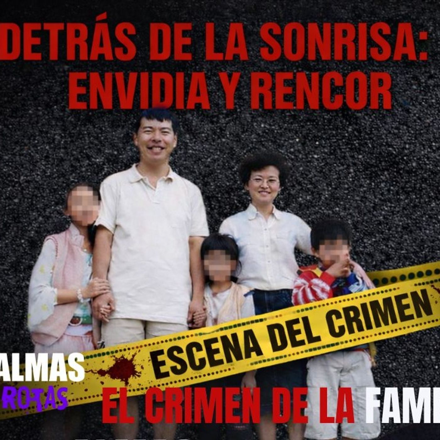 Envidia y rencor el crimen de la familia Lin
