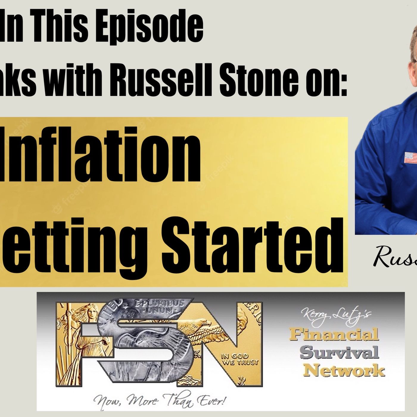 cover of episode Inflation Just Getting Started -- Russell Stone #5900