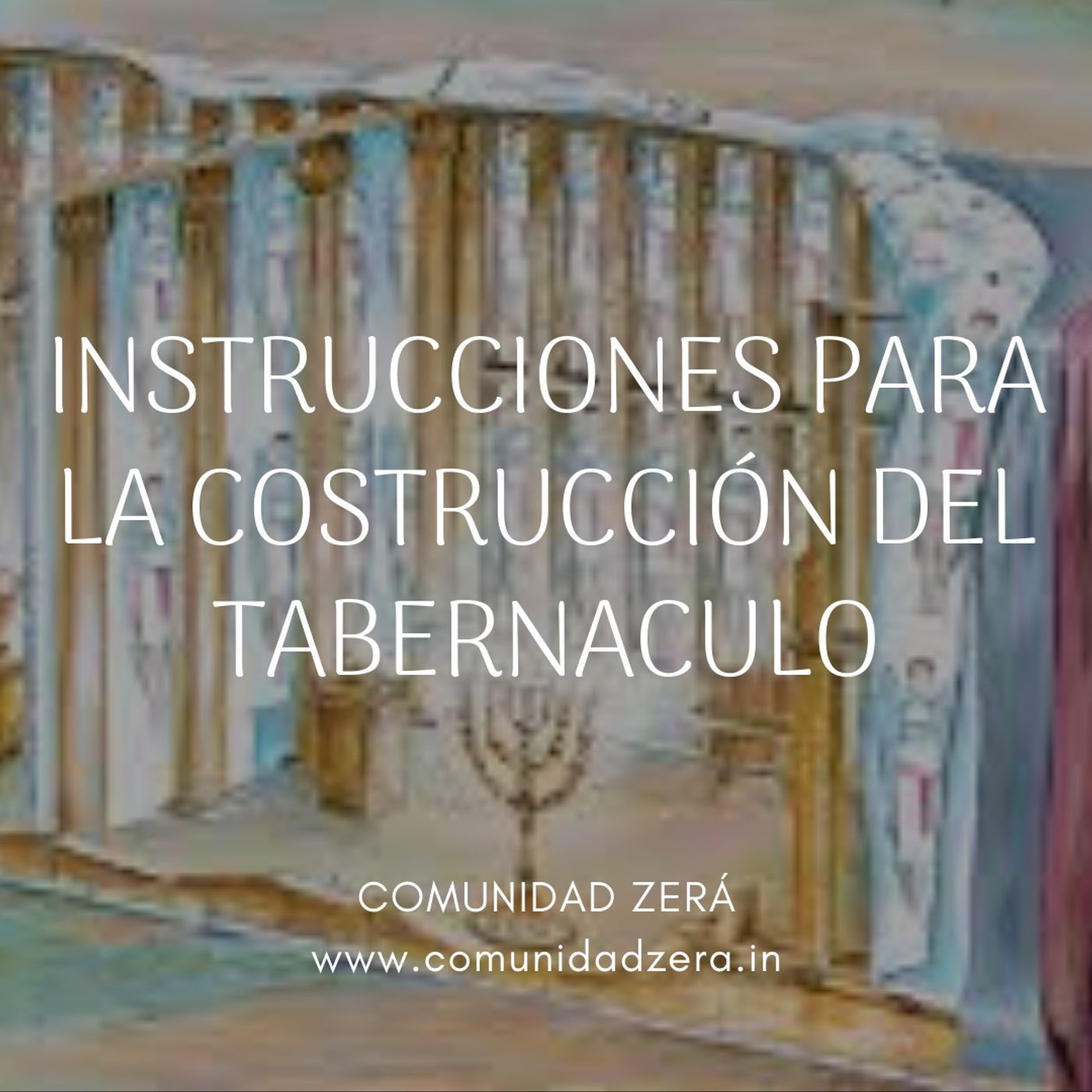 Instrucciones para la construcción del tabernáculo episode artwork