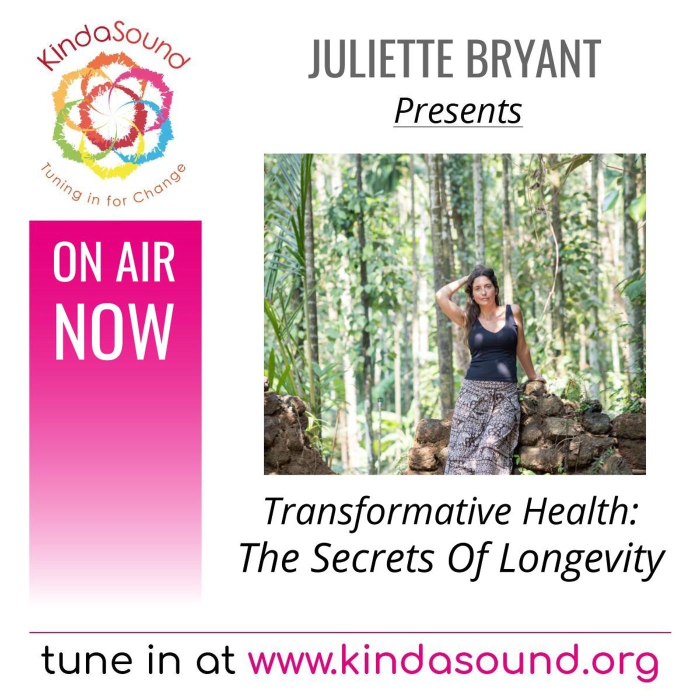 The Secrets of Longevity | Transformative Health with Juliette Bryant