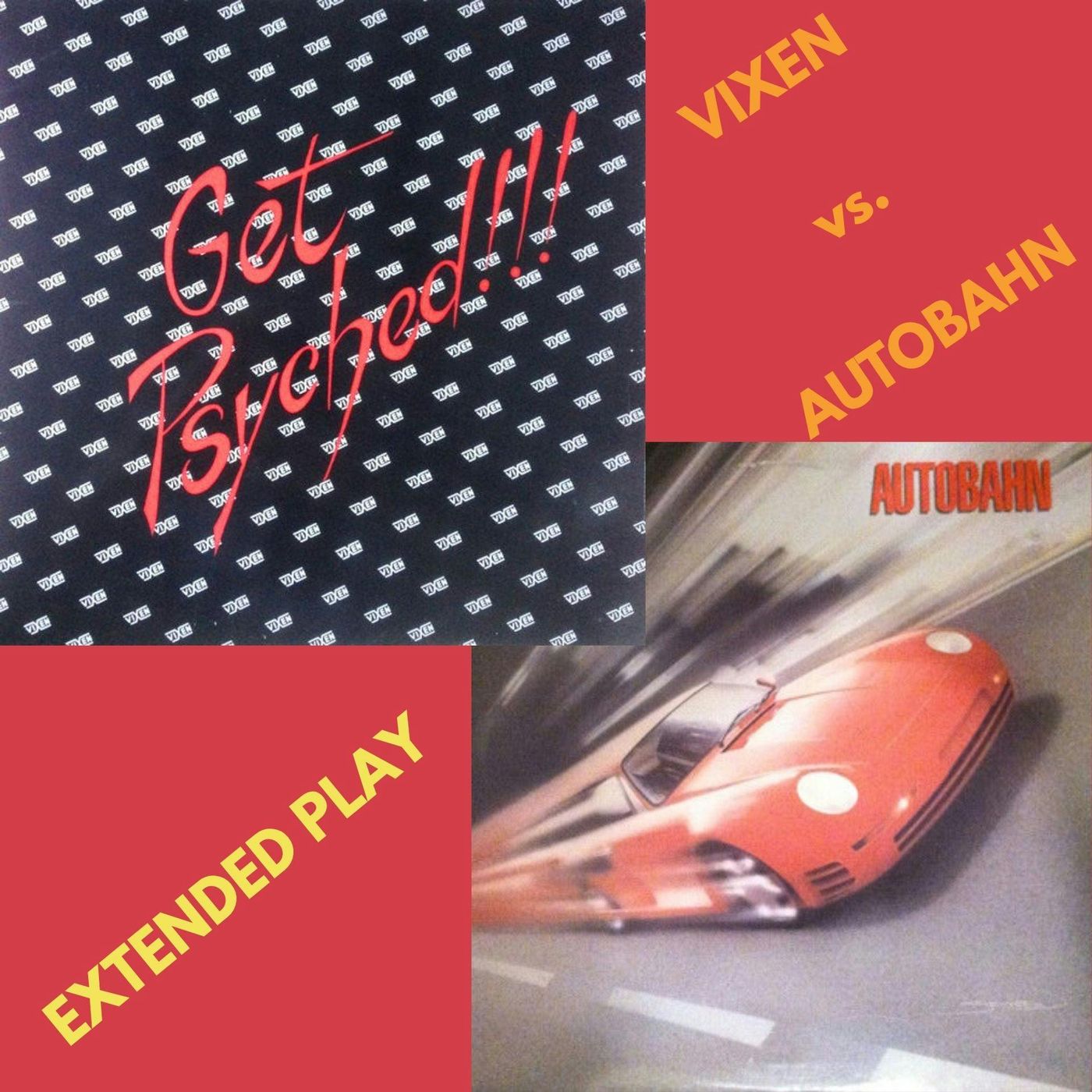 EXTENDED PLAY: VIXEN VS. AUTOBAHN episode artwork