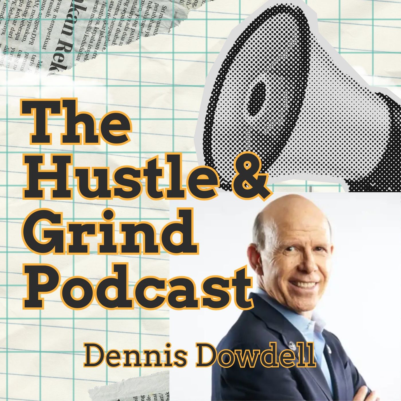 The Hustle & Grind Podcast