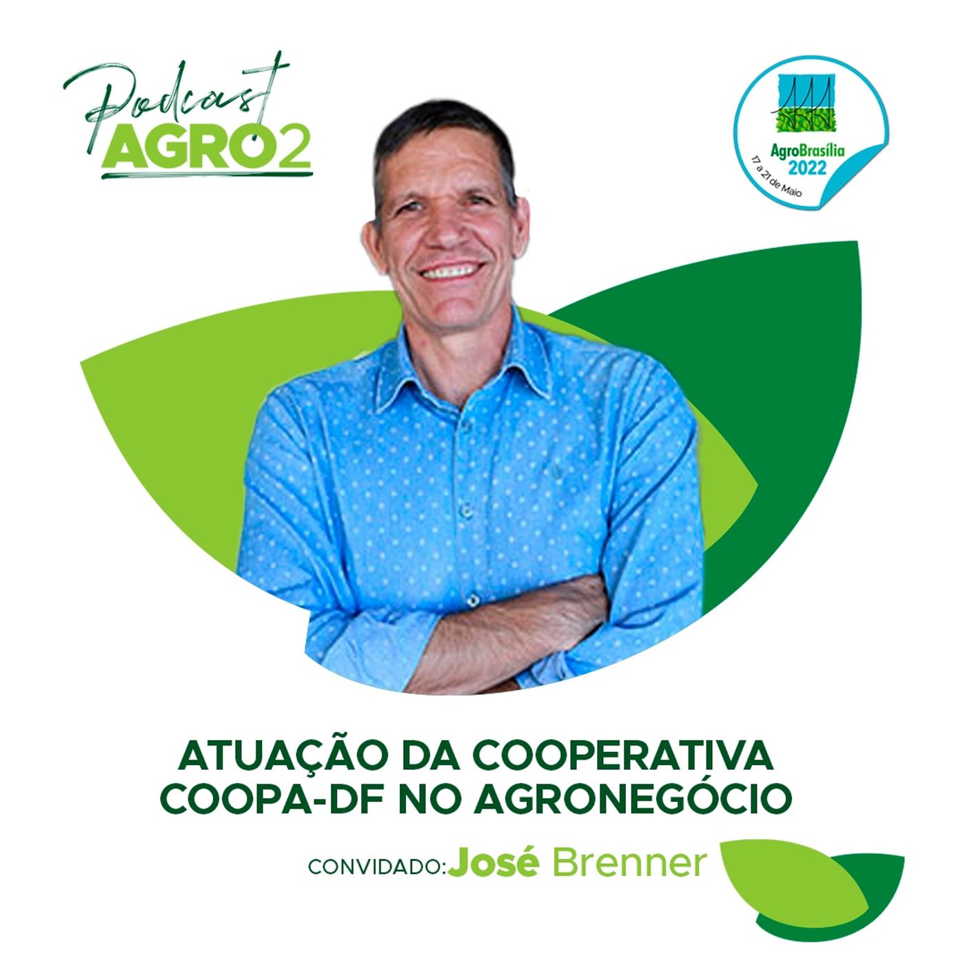 Podcast: Atuação da cooperativa COOPA-DF no agronegócio episode artwork