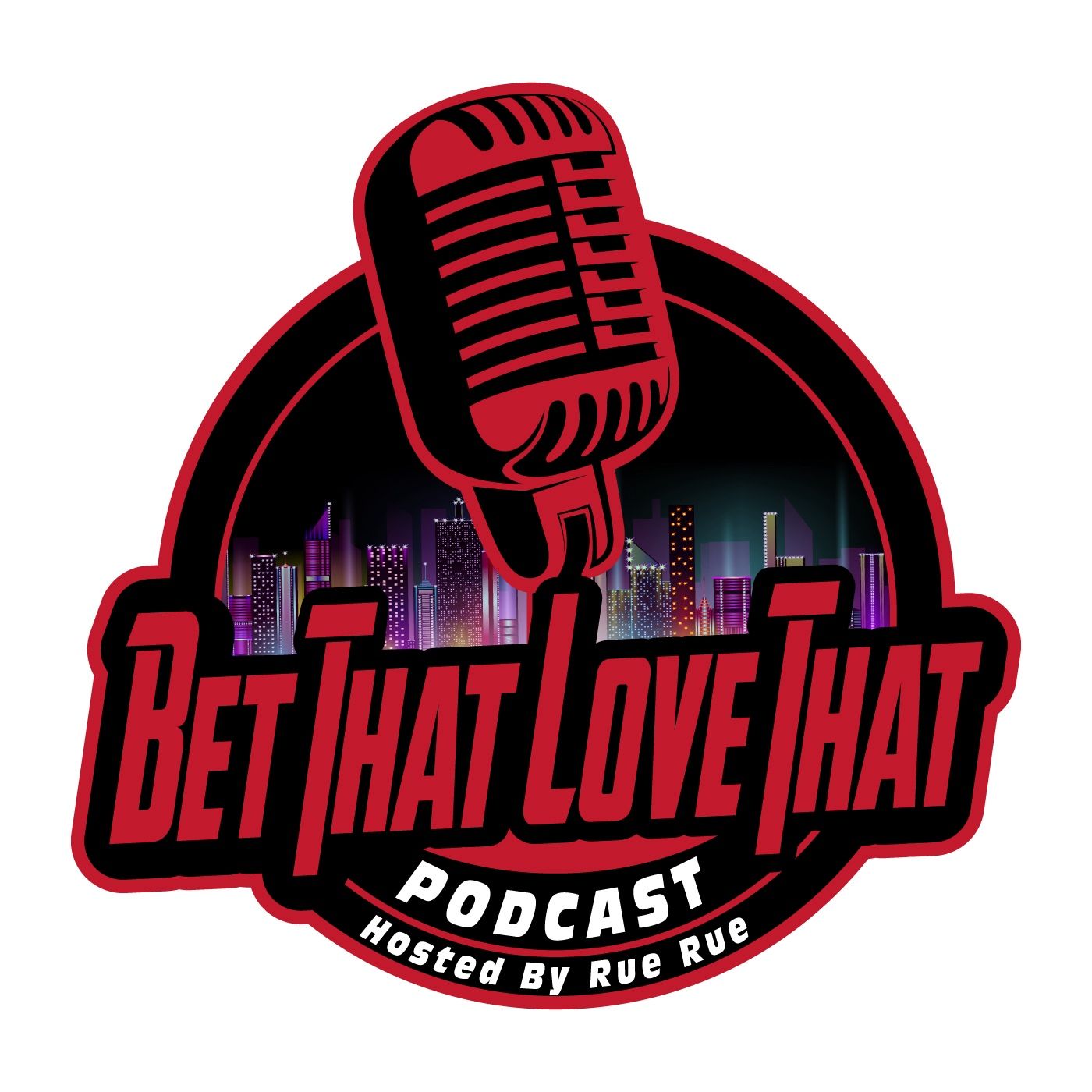 Bet That Love That podcast podcast artwork