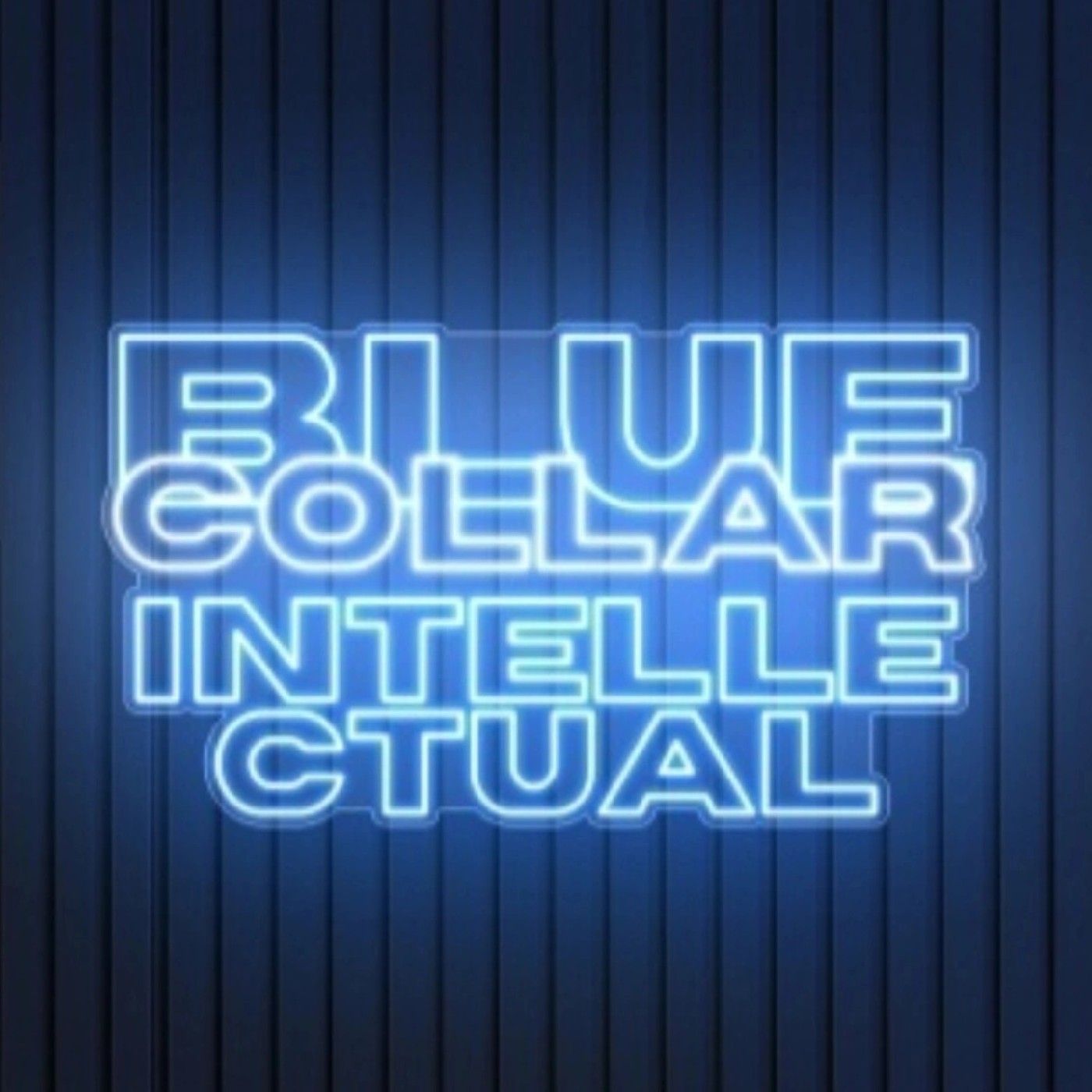 Blue Collar Intellectual