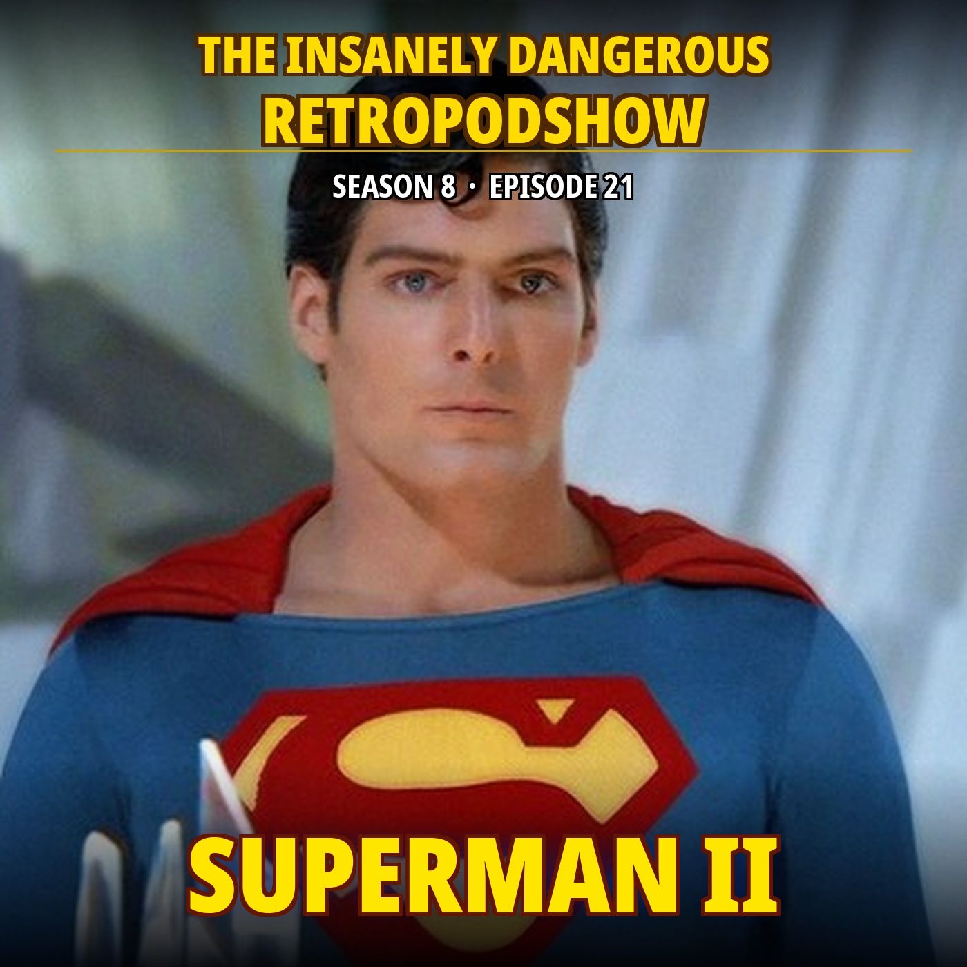 Season 8 Episode 21 - Superman II episode artwork