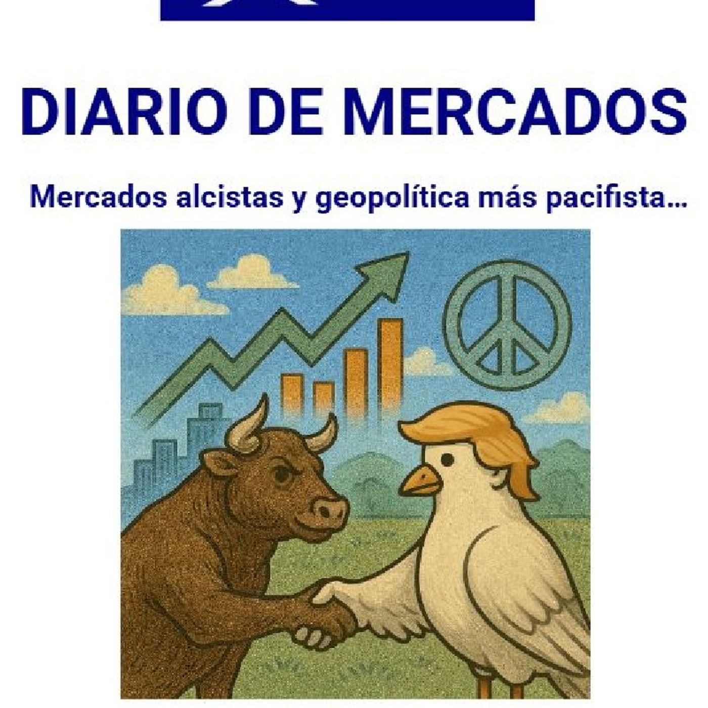 PODCAST en abierto DIARIO DE MERCADOS Viernes 10 Octubre 2025 PODCAST en abierto DIARIO DE MERCADOS Viernes 10 Octubre 2025
