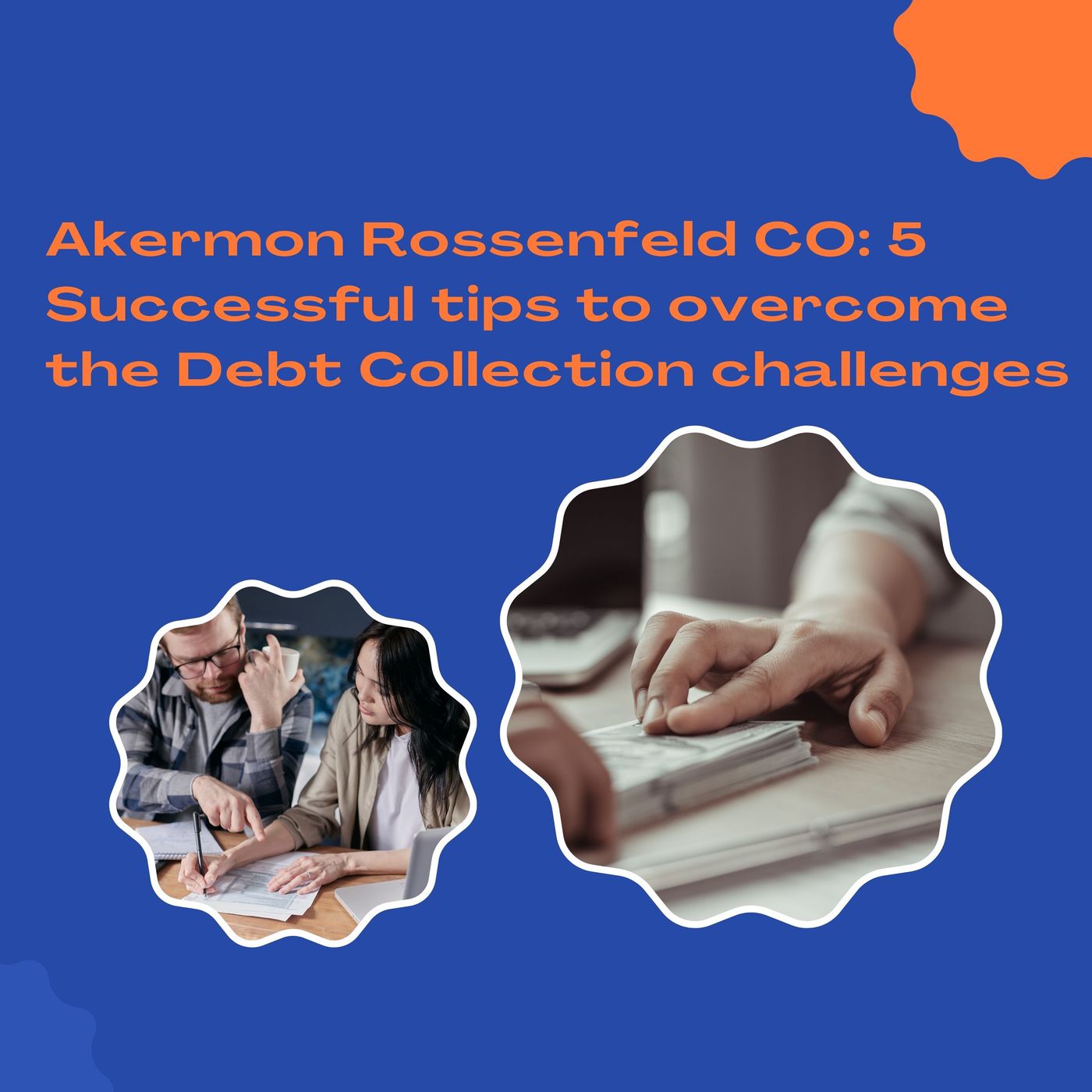 Akermon Rossenfeld CO: 5 Successful tips to overcome the Debt Collection challenges episode artwork