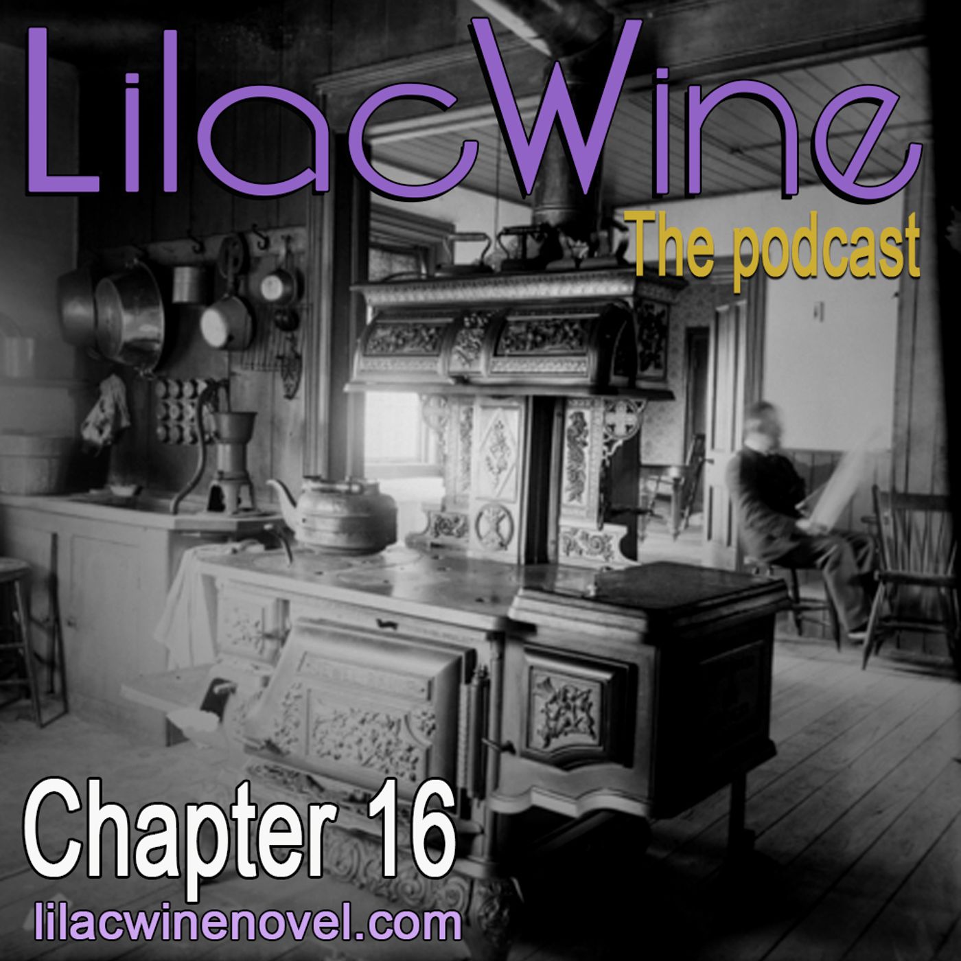 Lilac Wine - The Podcast